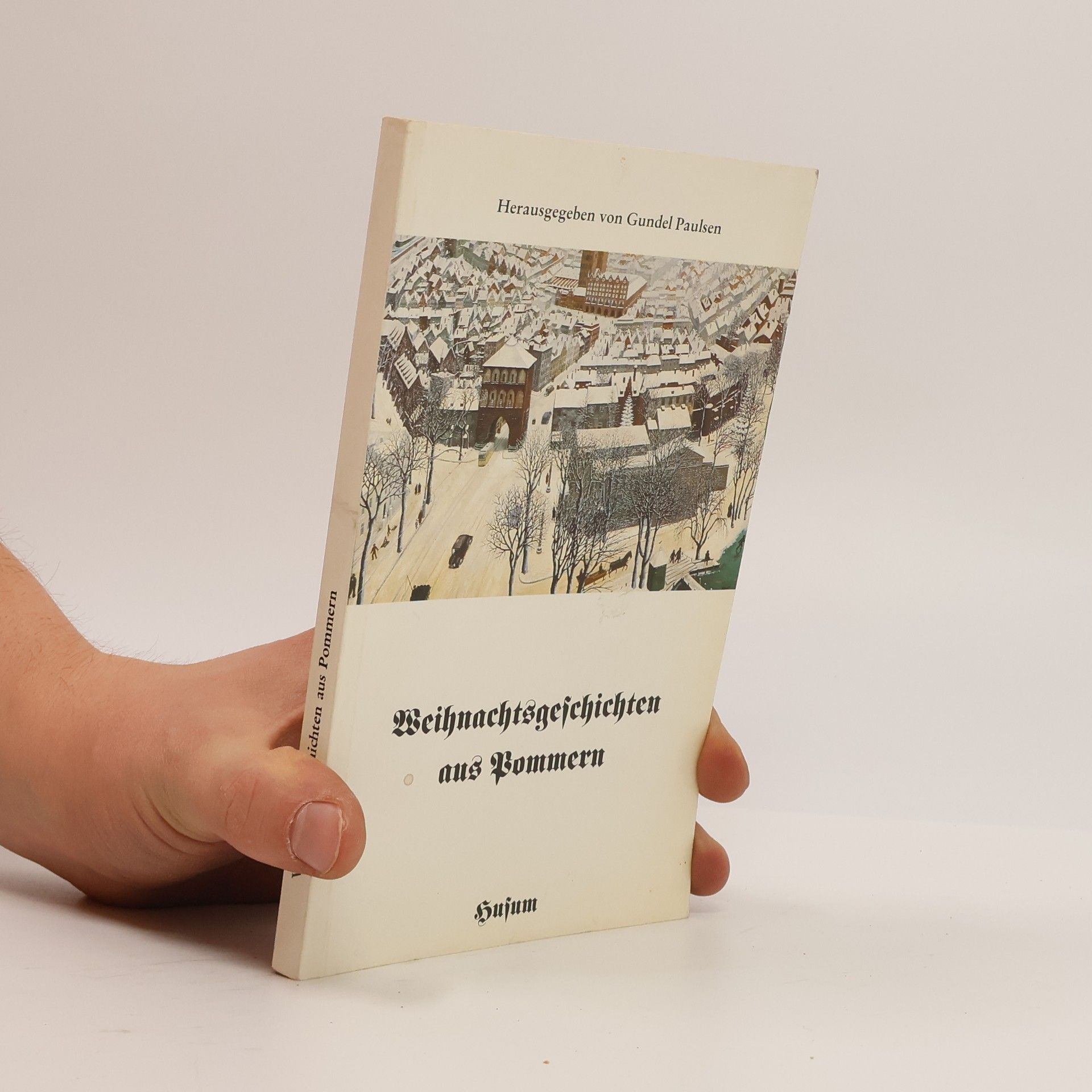 Gundel Paulsen Weihnachtsgeschichten aus Pommern