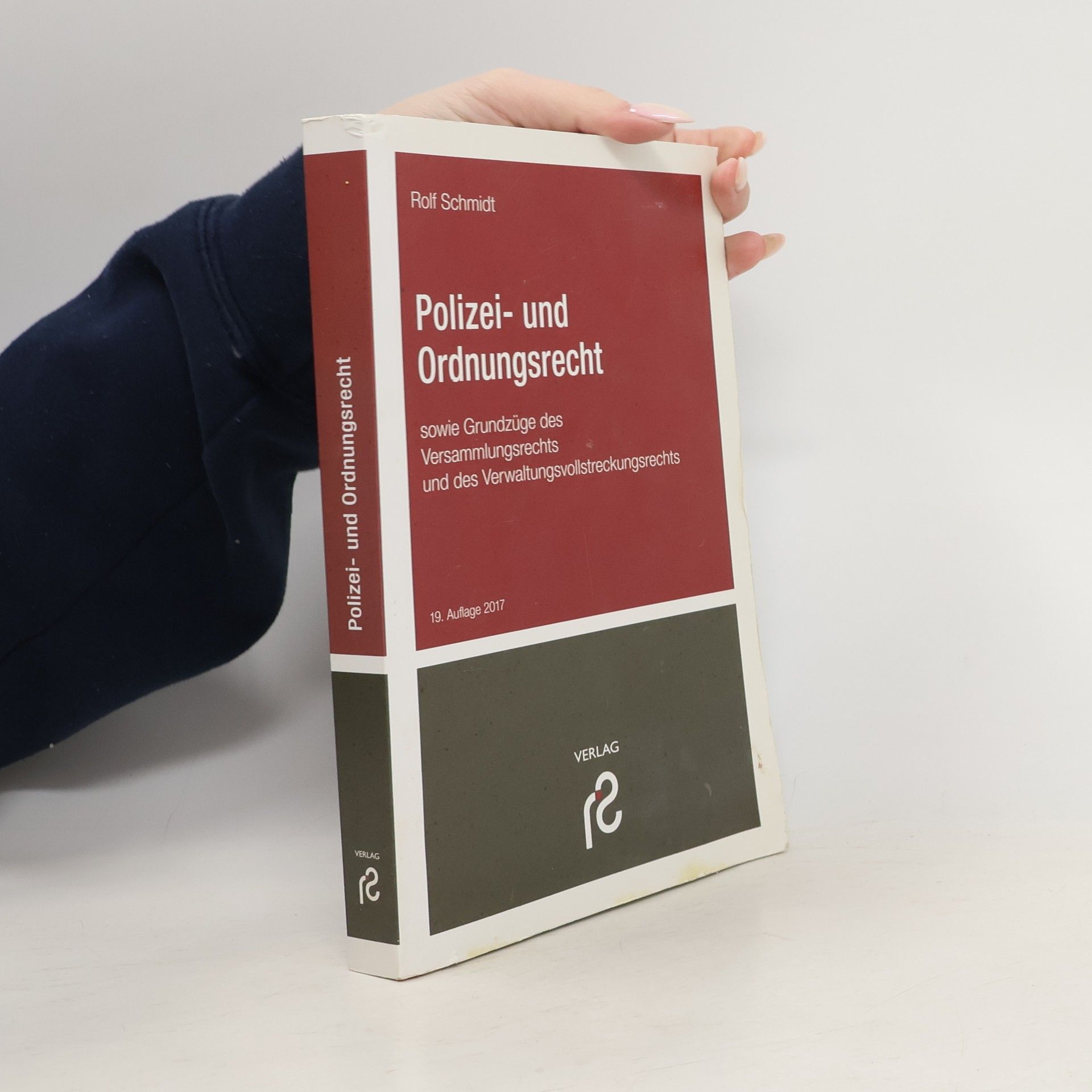 Rolf Schmidt Polizei- und Ordnungsrecht