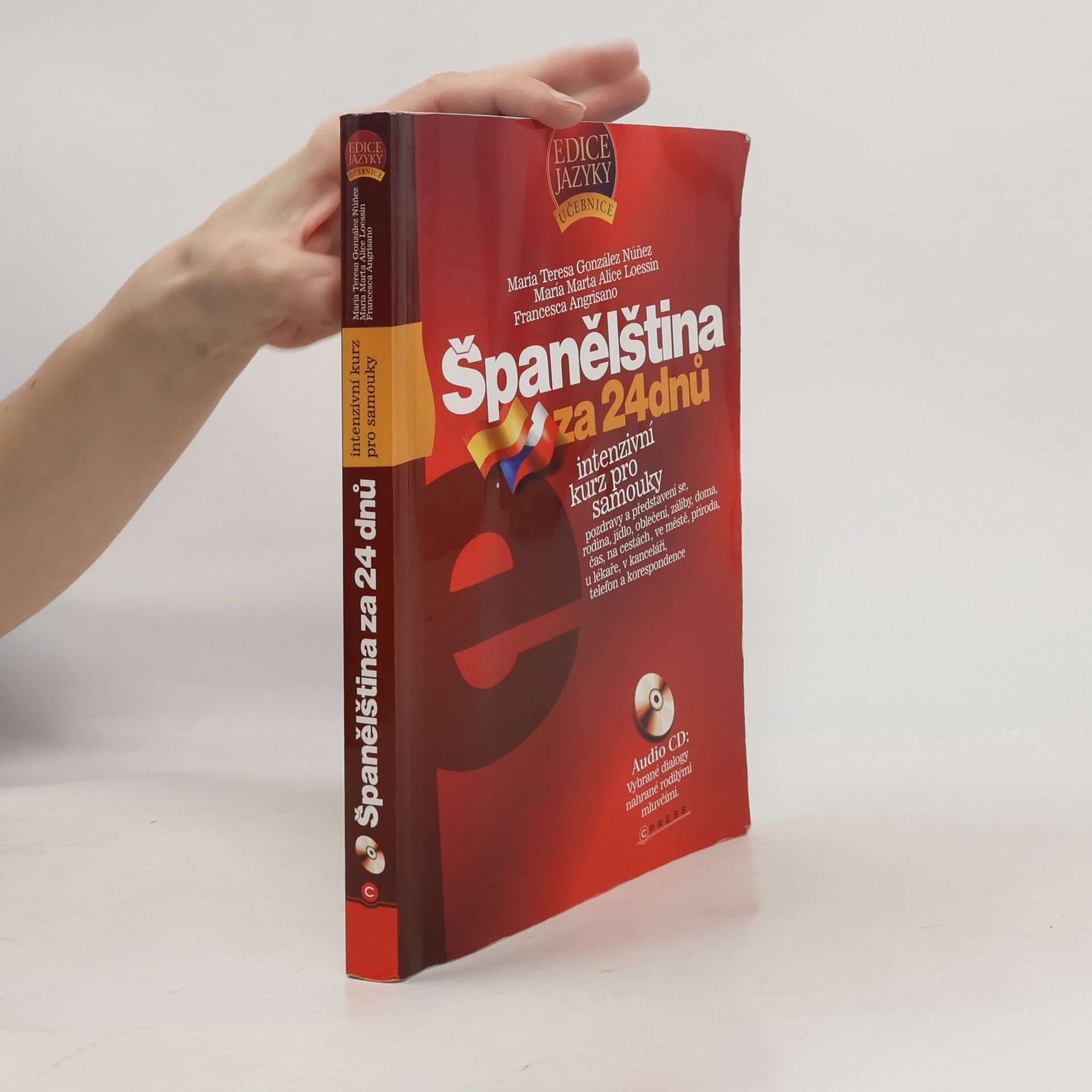 María Teresa González Núñez Španělština za 24 dnů: intenzivní kurz pro samouky