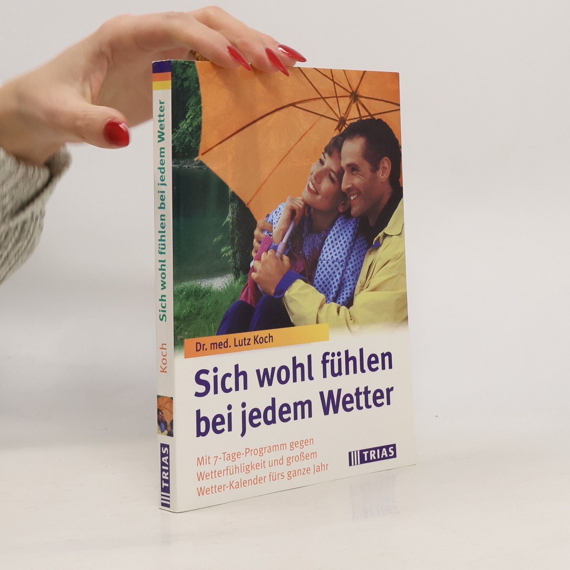 Lutz Koch Sich wohl fühlen bei jedem Wetter