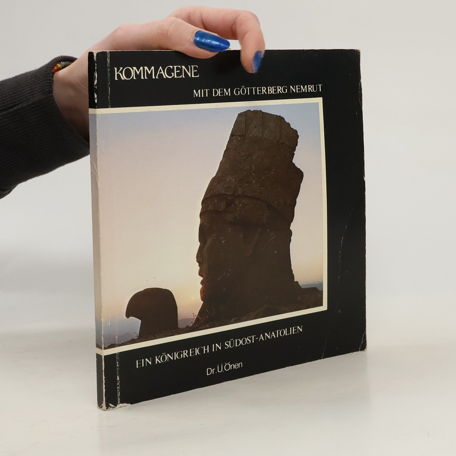 Ülgür Önen Kommagene: Mit dem Götterberg Nemrut