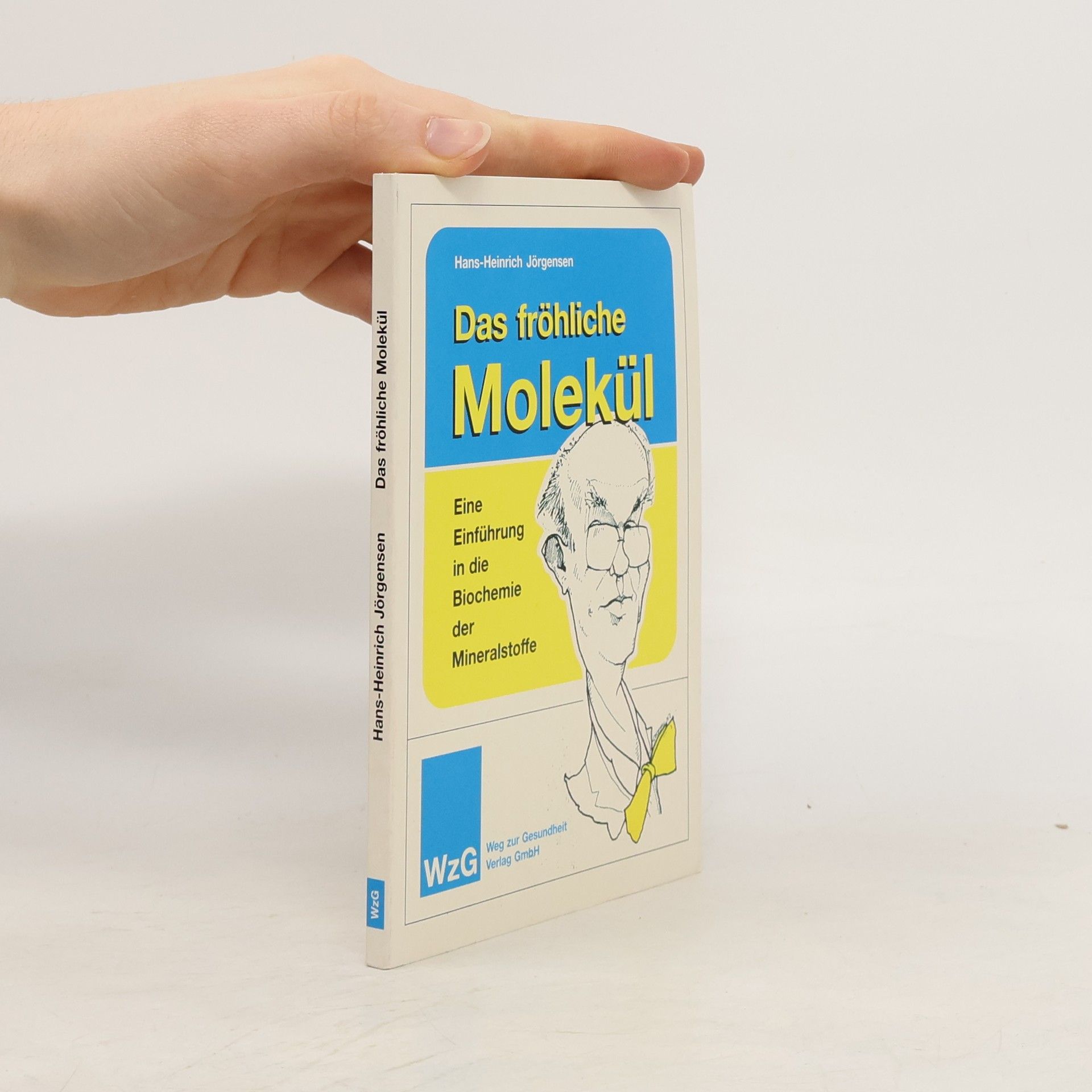 Das fröhliche Molekül