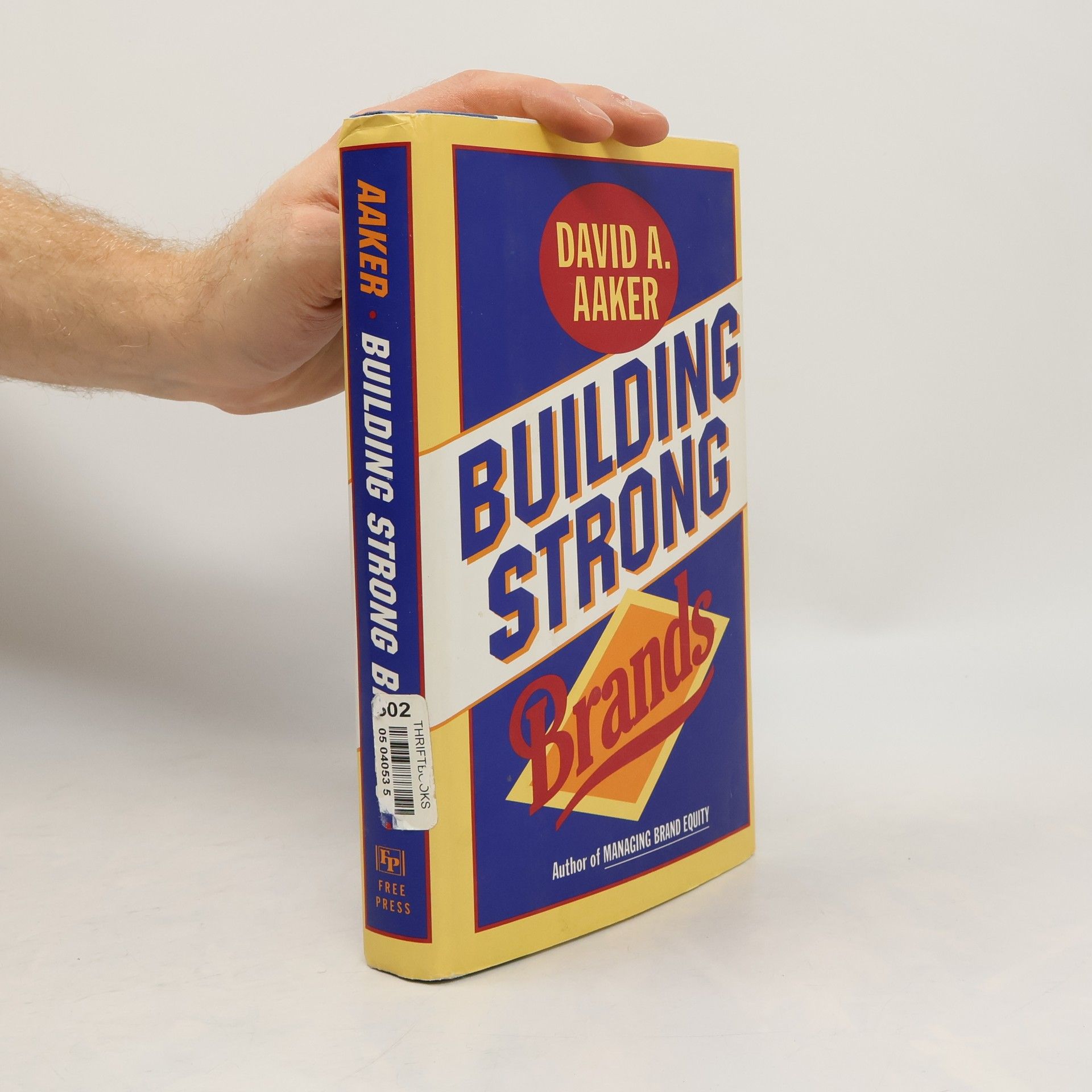 David Allen Aaker Building Strong Brands