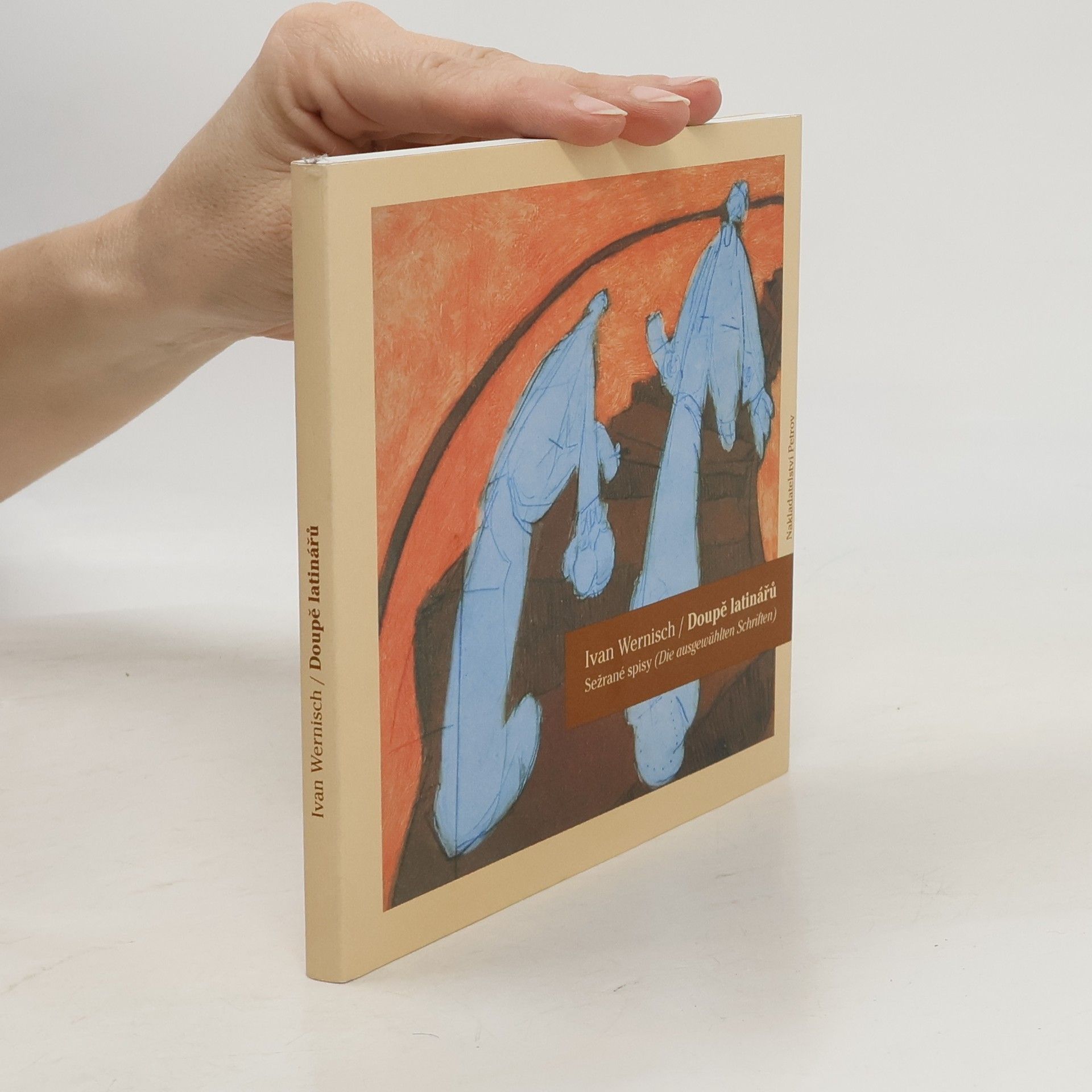 Ivan Wernisch Doupě latinářů