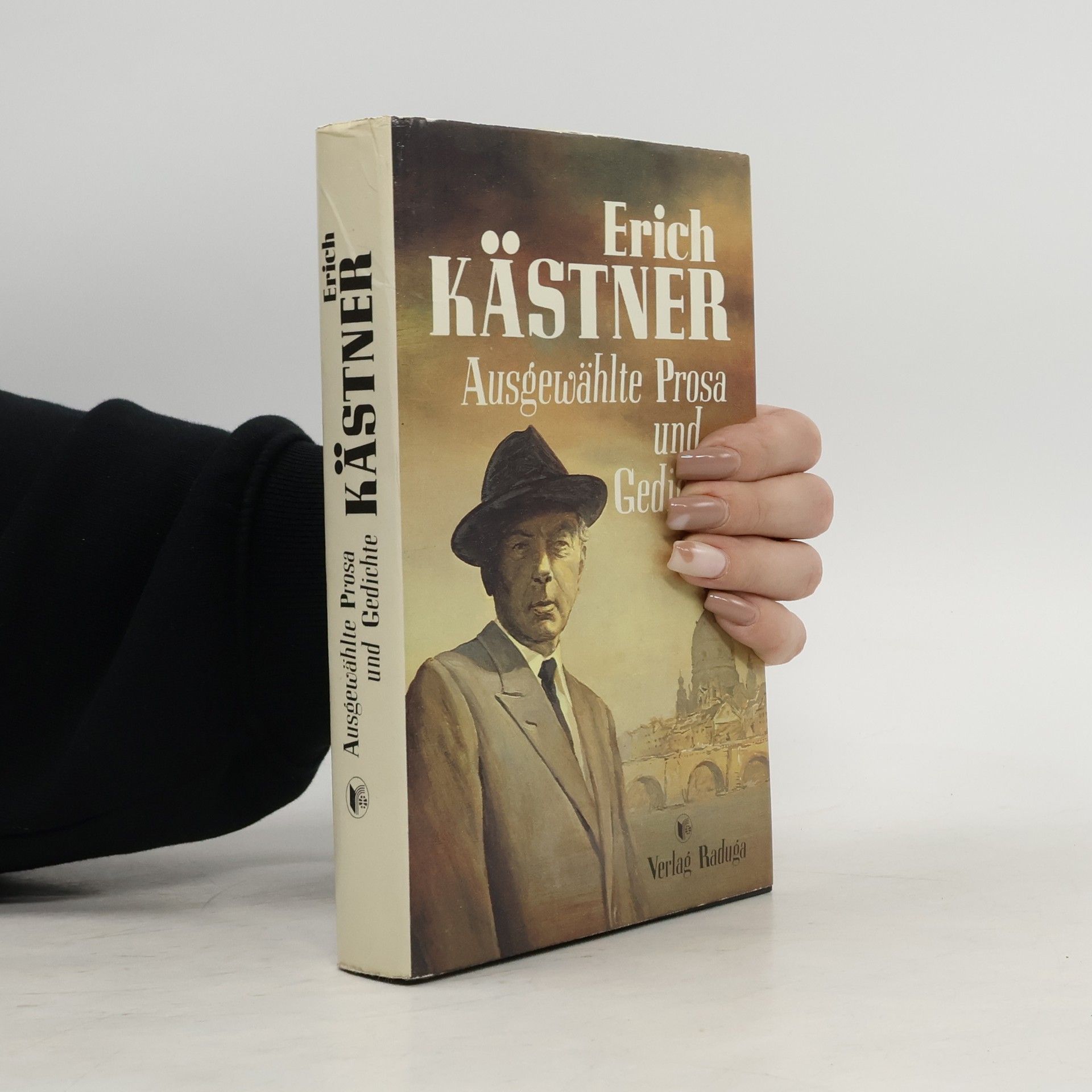 Erich Kästner Ausgewählte Prosa und Gedichte