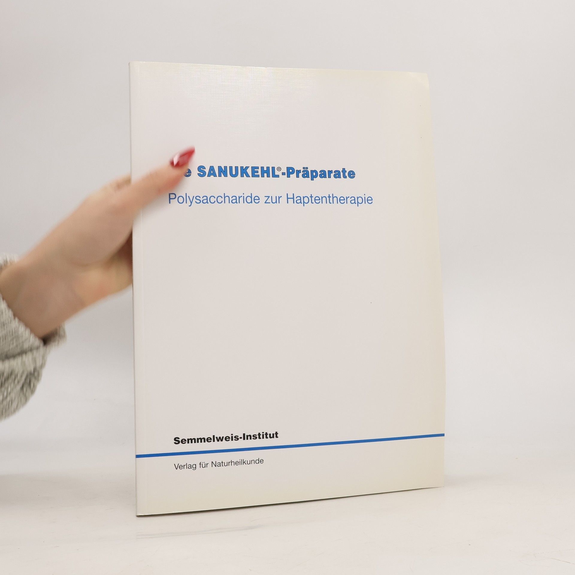 Autorenkollektiv SANUKEHL-Präparate