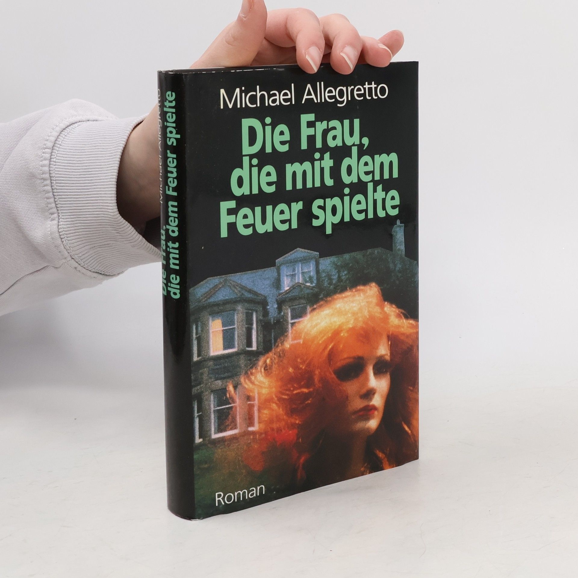 Die Frau, die mit dem Feuer spielte