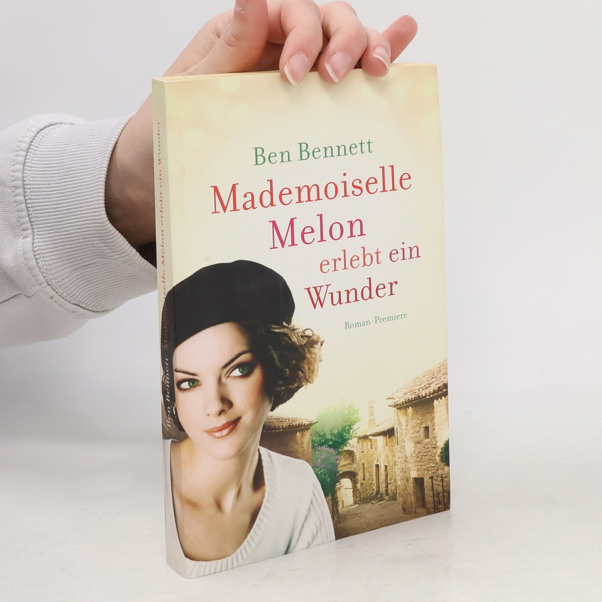 Ben Bennett Mademoiselle Melon erlebt ein Wunder