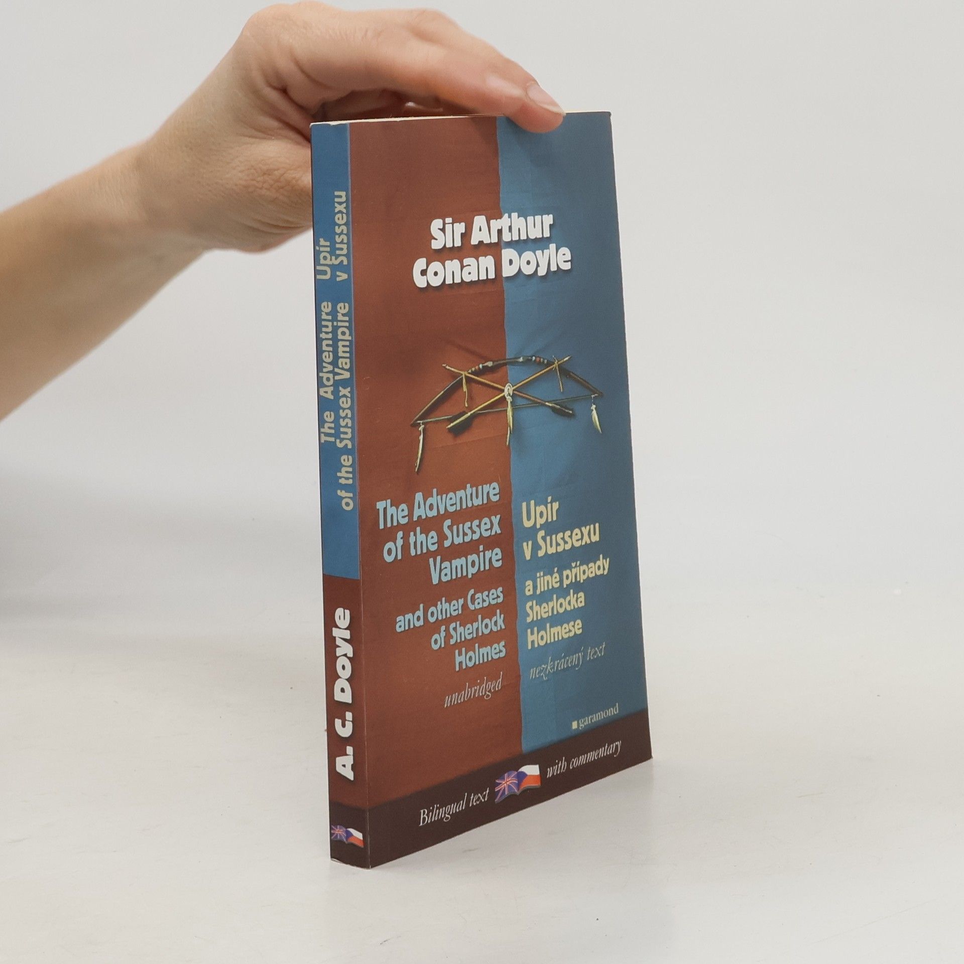 Arthur Conan Doyle Adventure of the Sussex vampire and other cases of Sherlock Holmes. Upír v Sussexu a jiné případy Sherlocka Holmese
