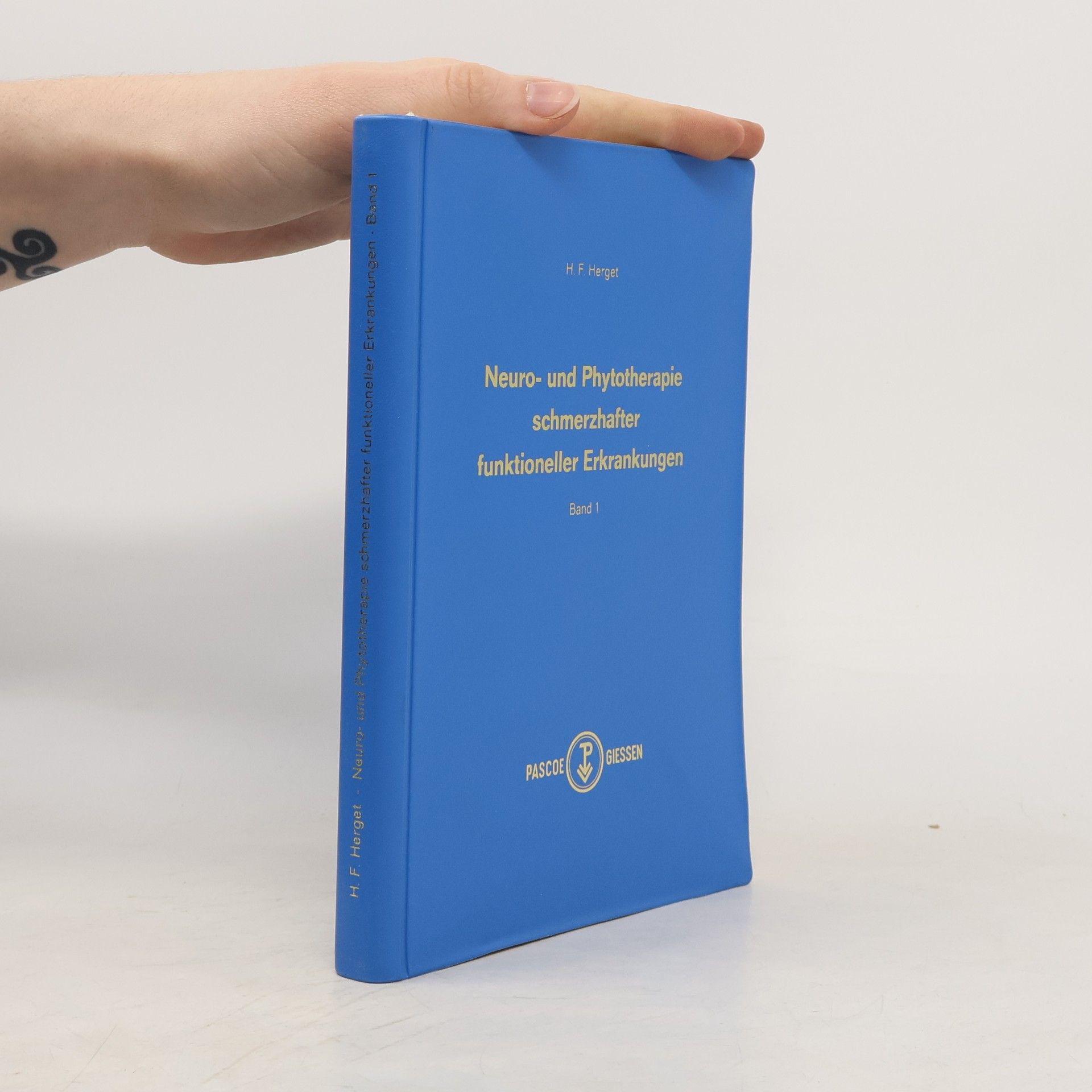 H. F Herget Neuro-und Phytotherapie schmerzhafter funktionelle Erkrankungen