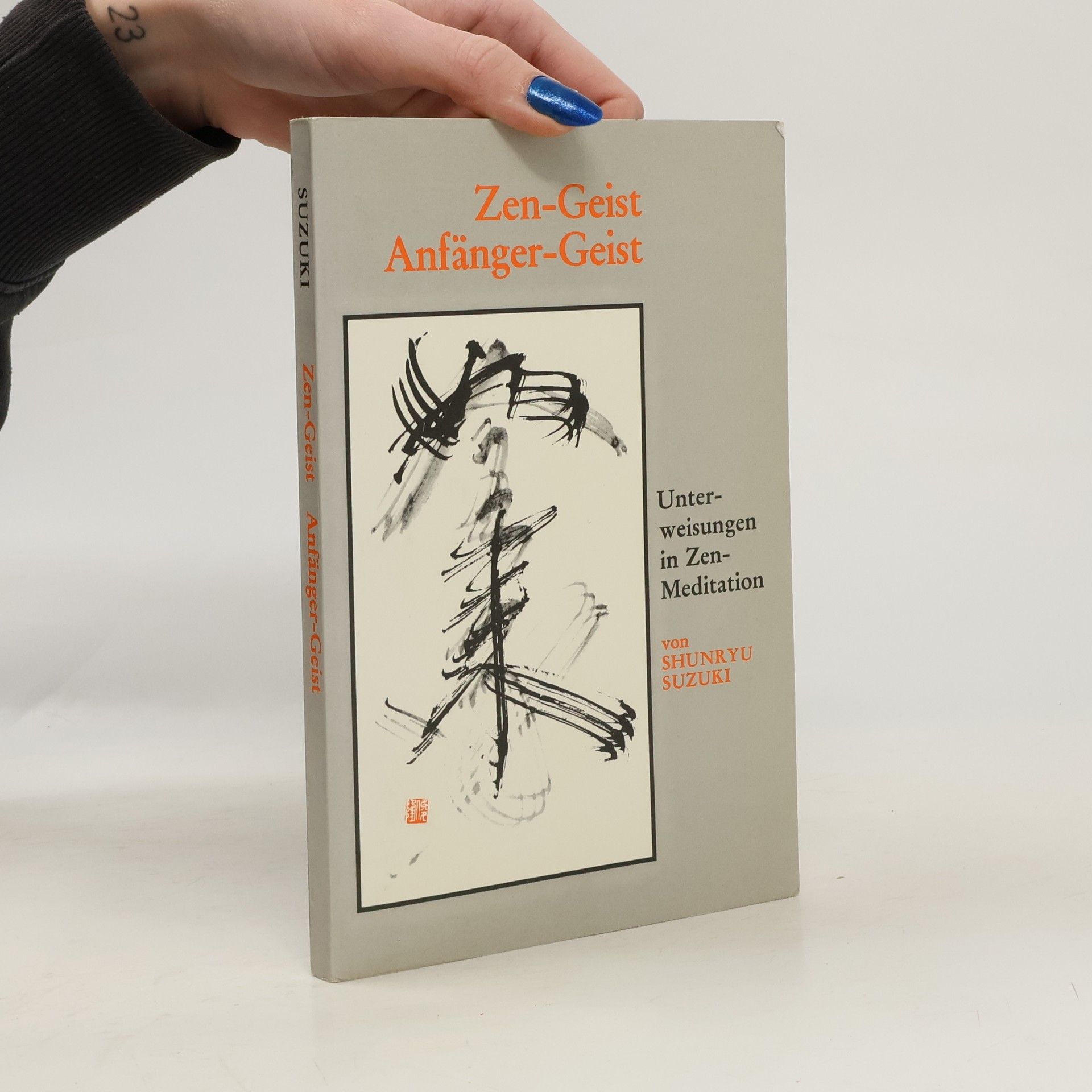 Suzuki Shunryū Zen-Geist, Anfänger-Geist