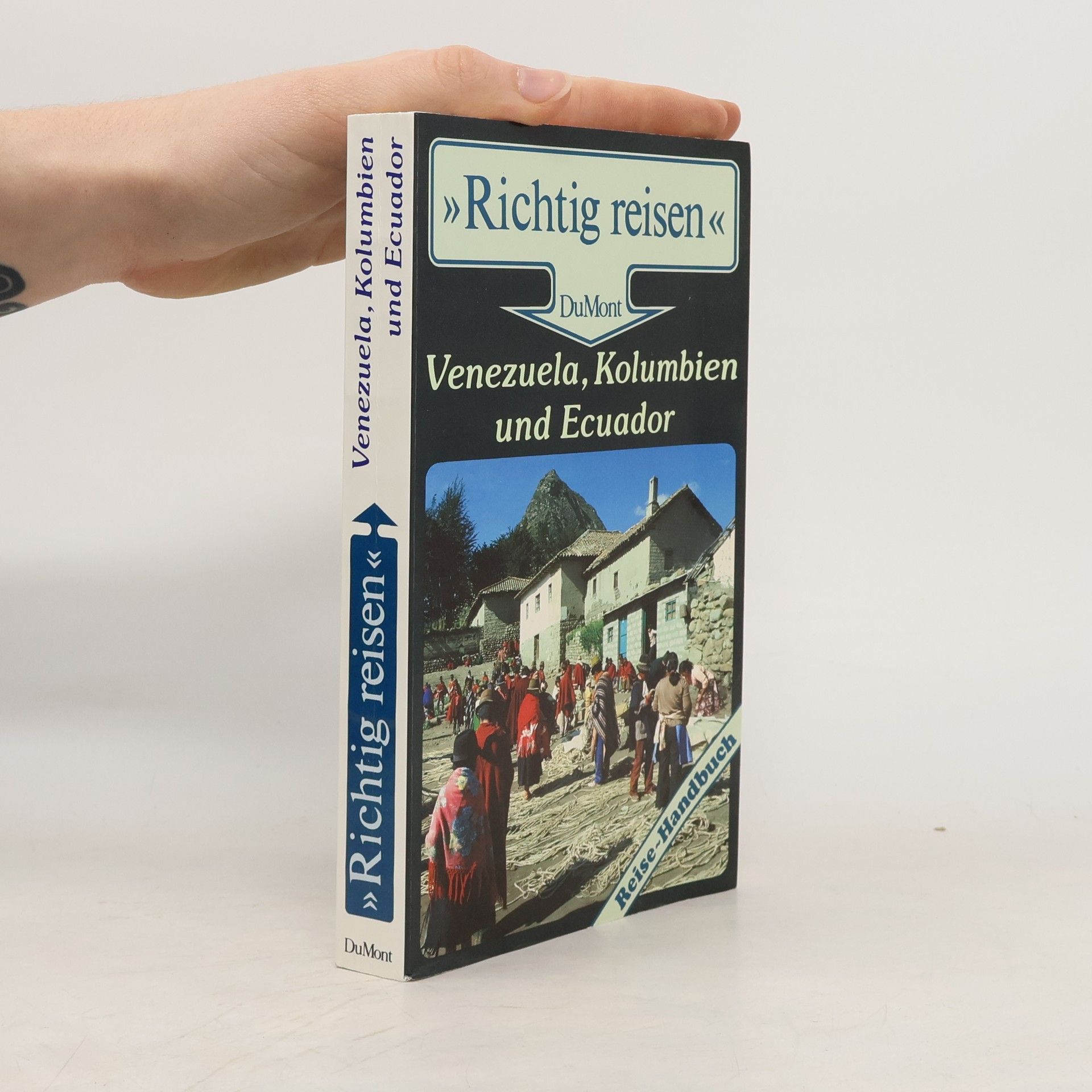 Karl-Arnulf Rädecke Venezuela, Kolumbien und Ecuador