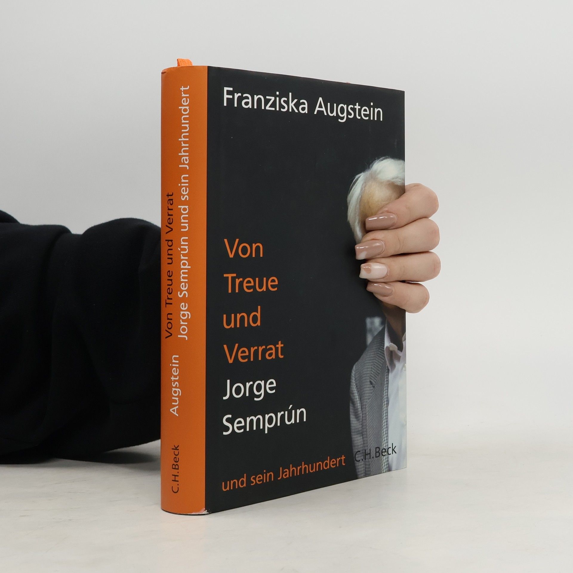 Franziska Augstein Von Treue und Verrat