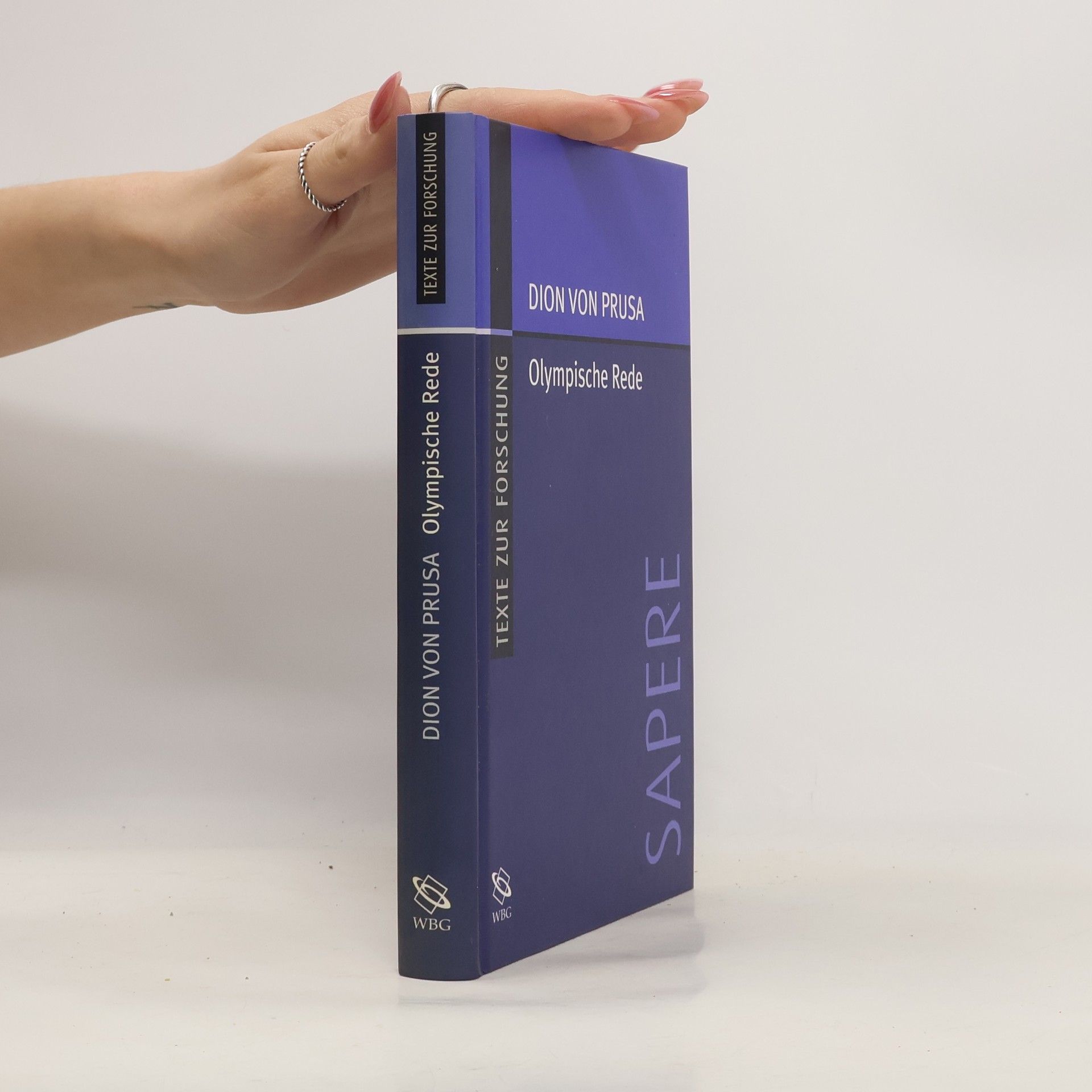 Dion von Prusa: Olympikos hē peri tēs prōtēs yops theu ennoias, Olympische Rede oder über die erste Erkenntnis Gottes