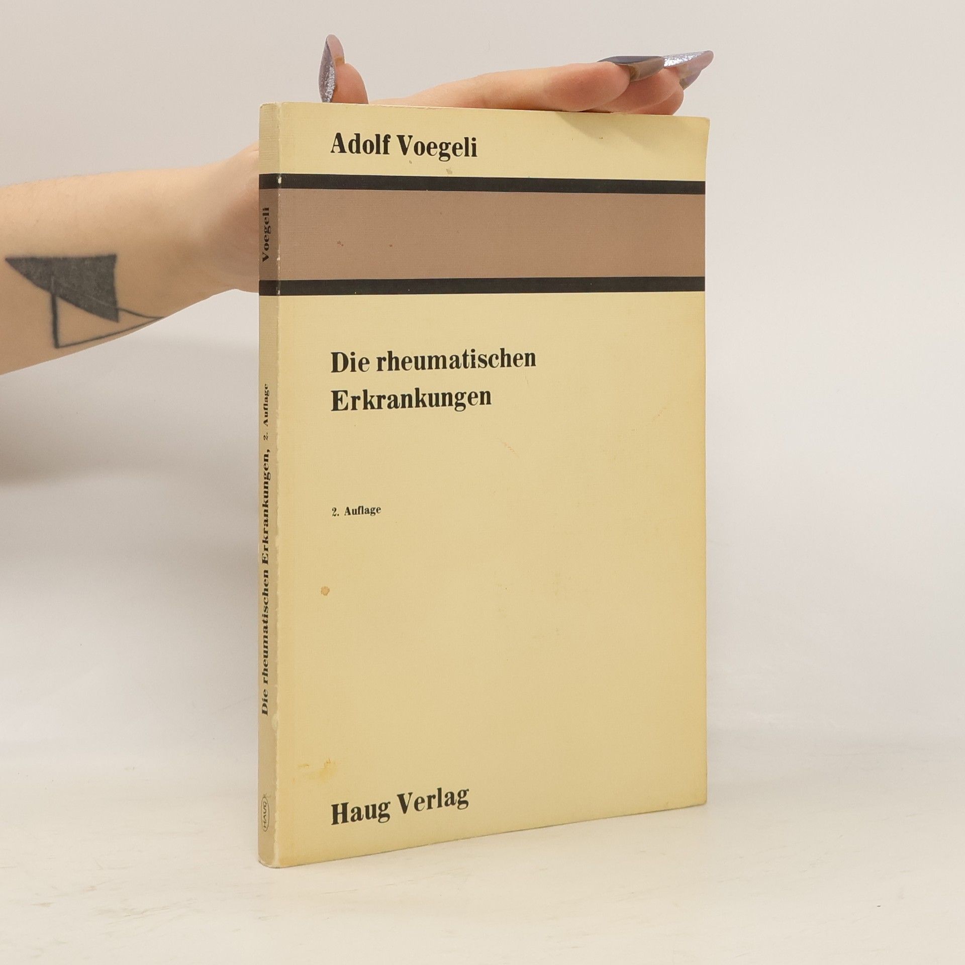Adolf Voegeli Die rheumatischen Erkrankungen, 2. Auflage