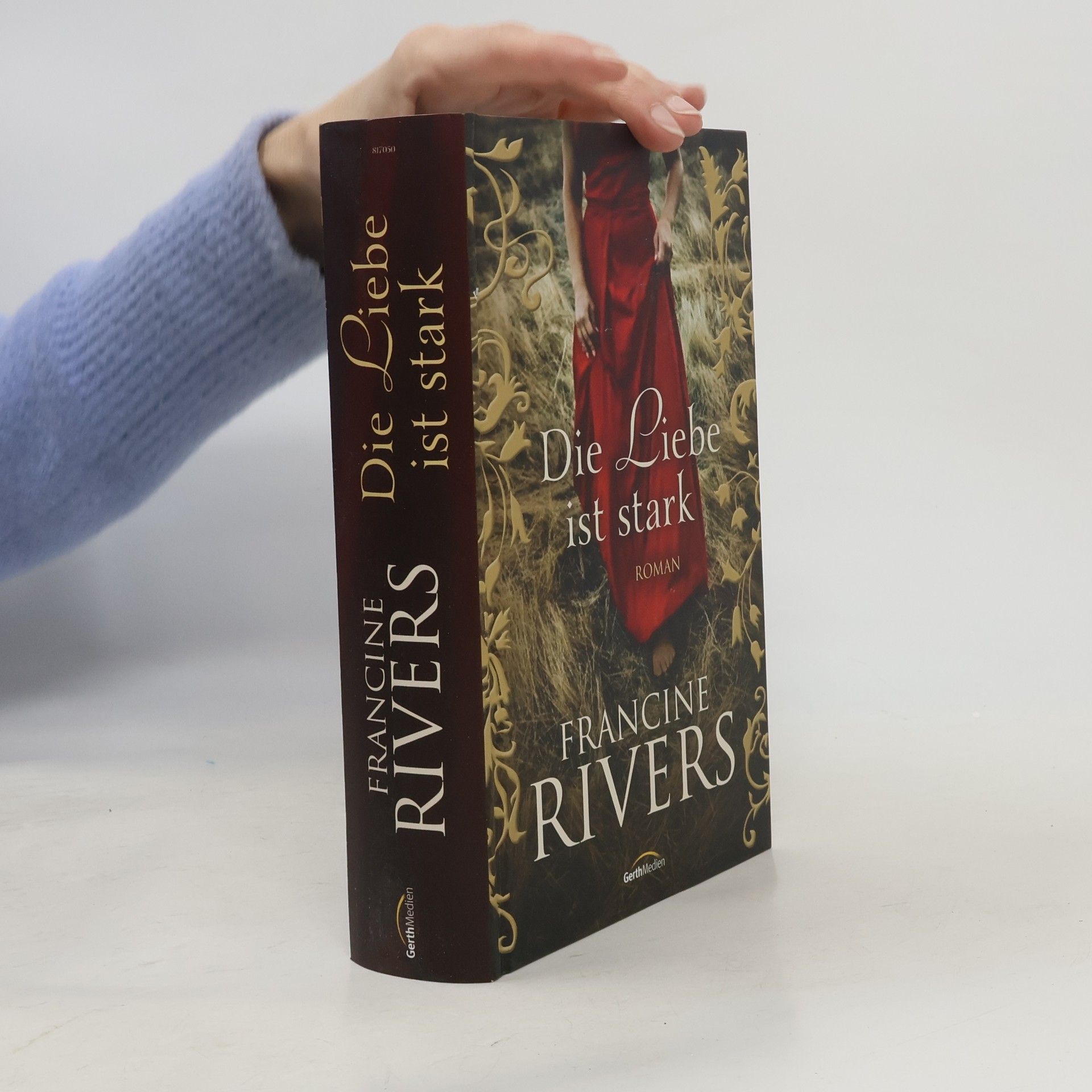 Francine Rivers Die Liebe ist stark
