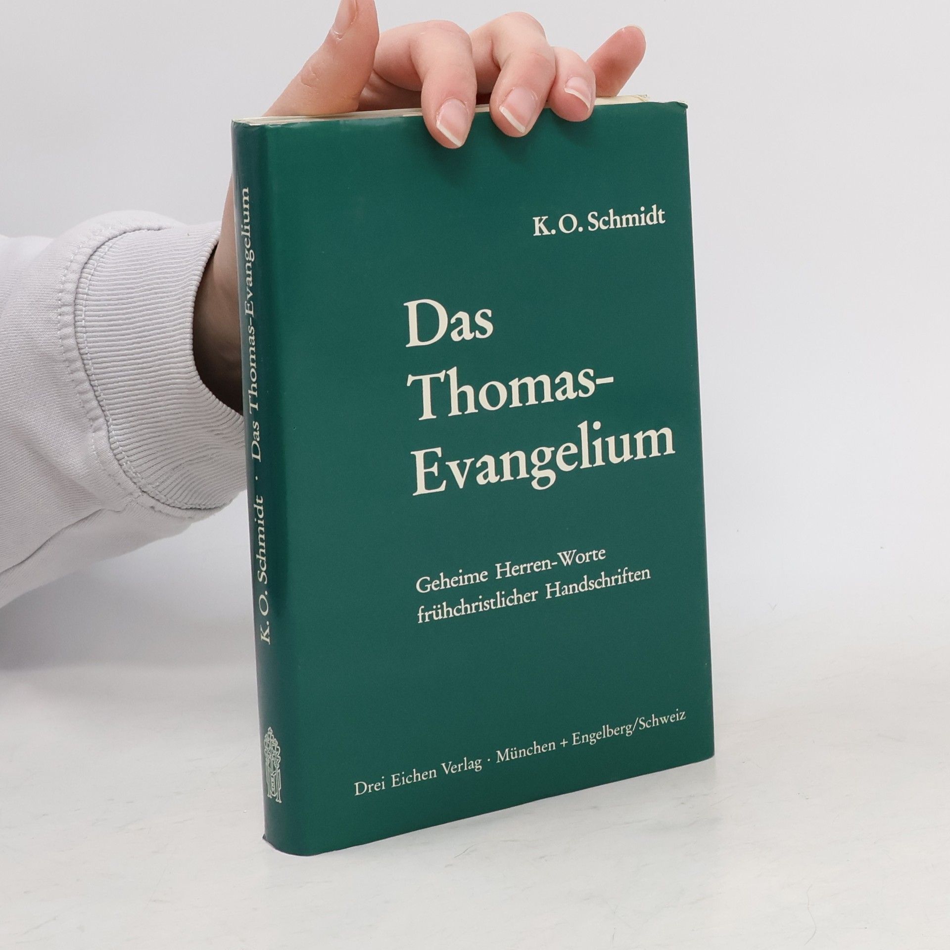 Karl Otto Schmidt Das Thomas-Evangelium