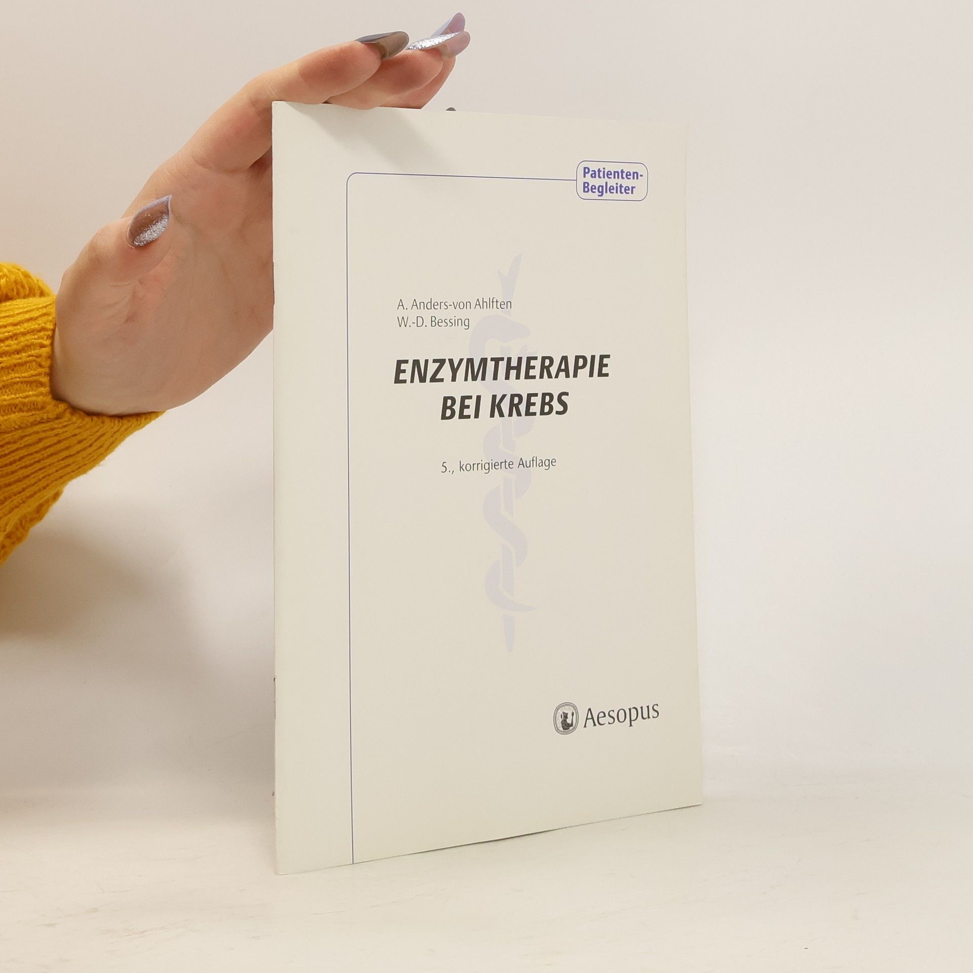 Angelika Anders von Ahlften Patienten-Begleiter: Enzymtherapie bei Krebs