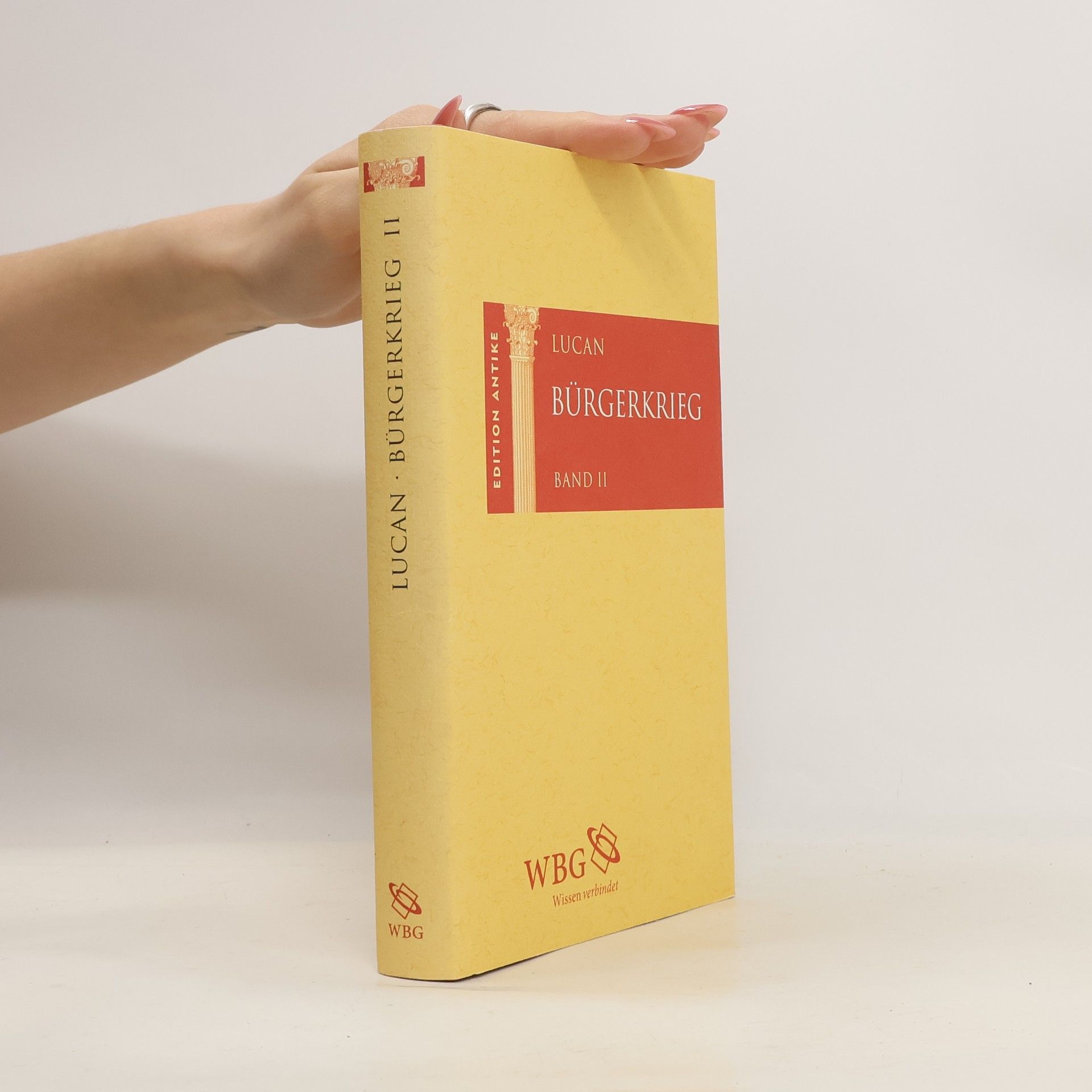 Lucan Edition Antike - 2: Bürgerkrieg