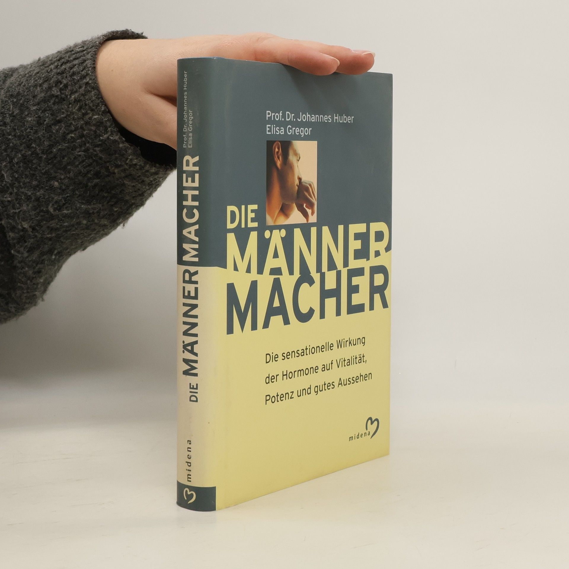 Johannes Huber Die Männermacher
