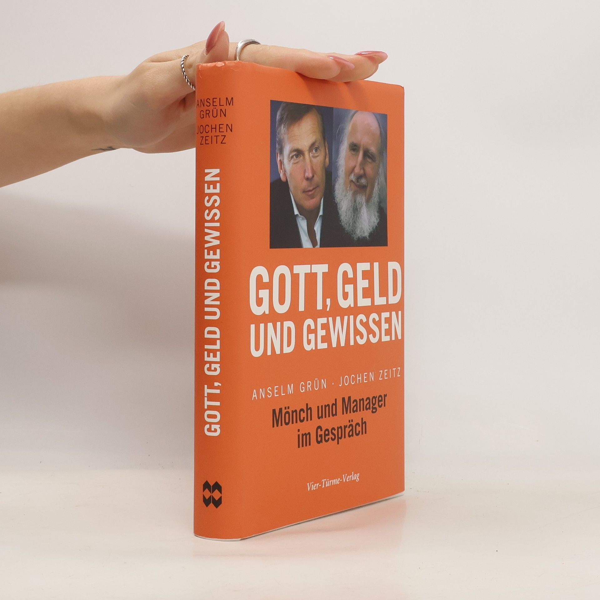 Anselm Grün Gott, Geld und Gewissen