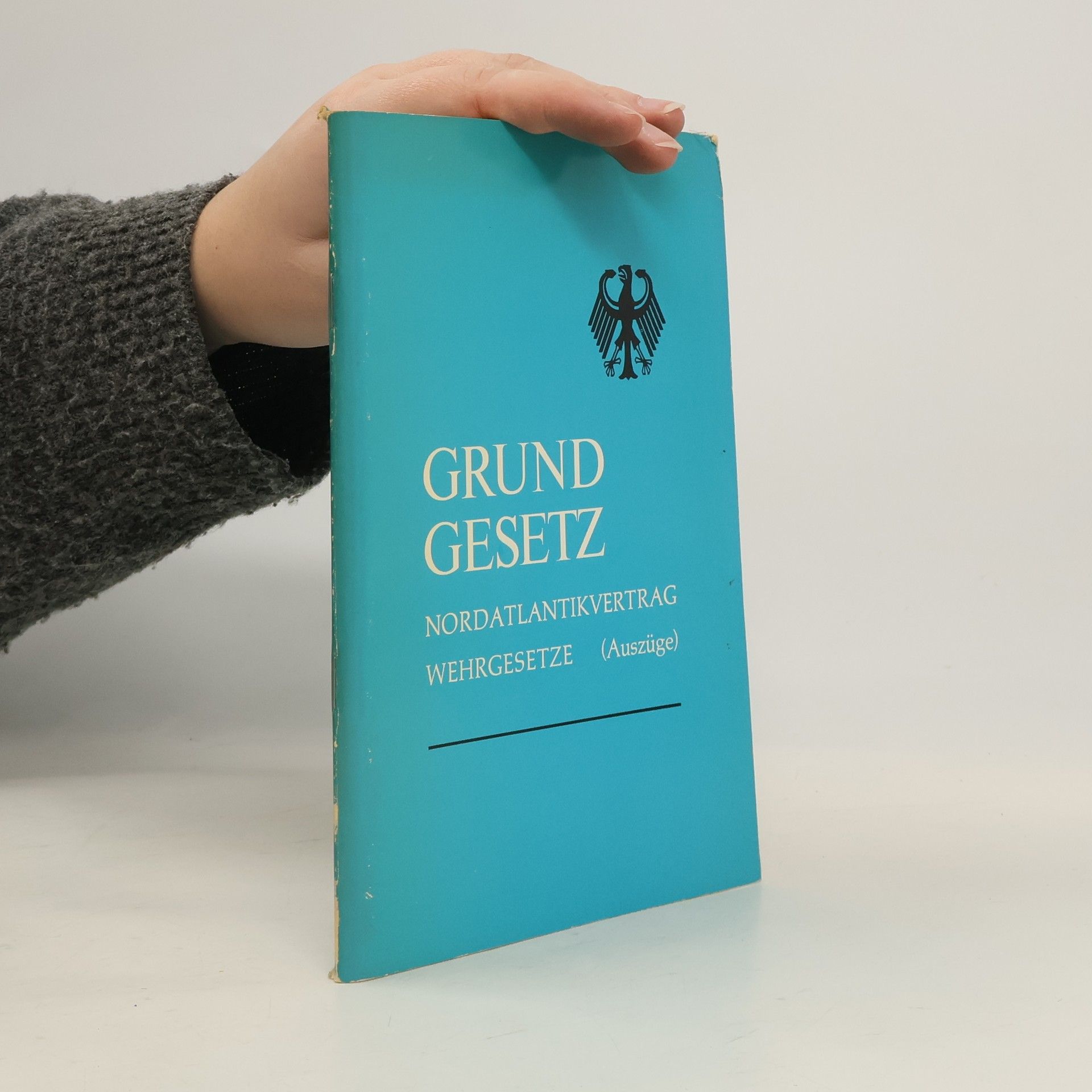 Various authors Grund Gesetz. Nordatlantikvertrag