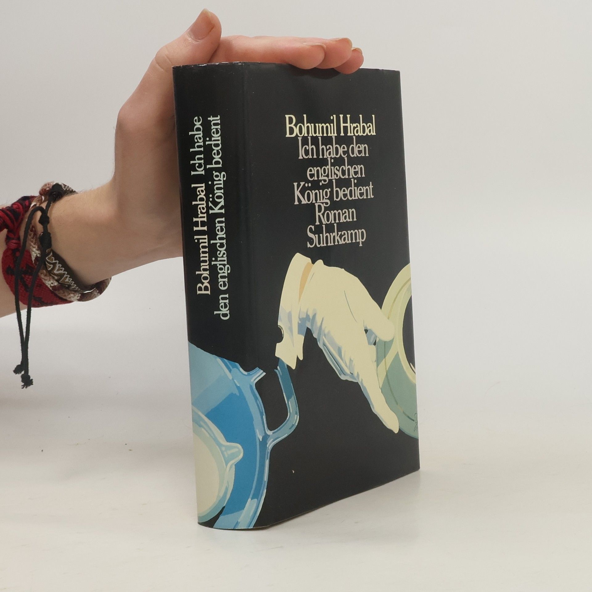 Bohumil Hrabal Ich habe den englischen König bedient