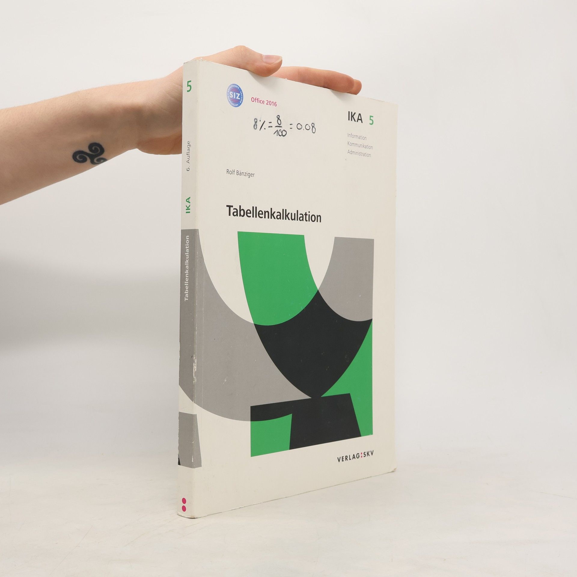 Rolf Bänziger IKA - 5: Tabellenkalkulation, Bundle ohne Lösungen