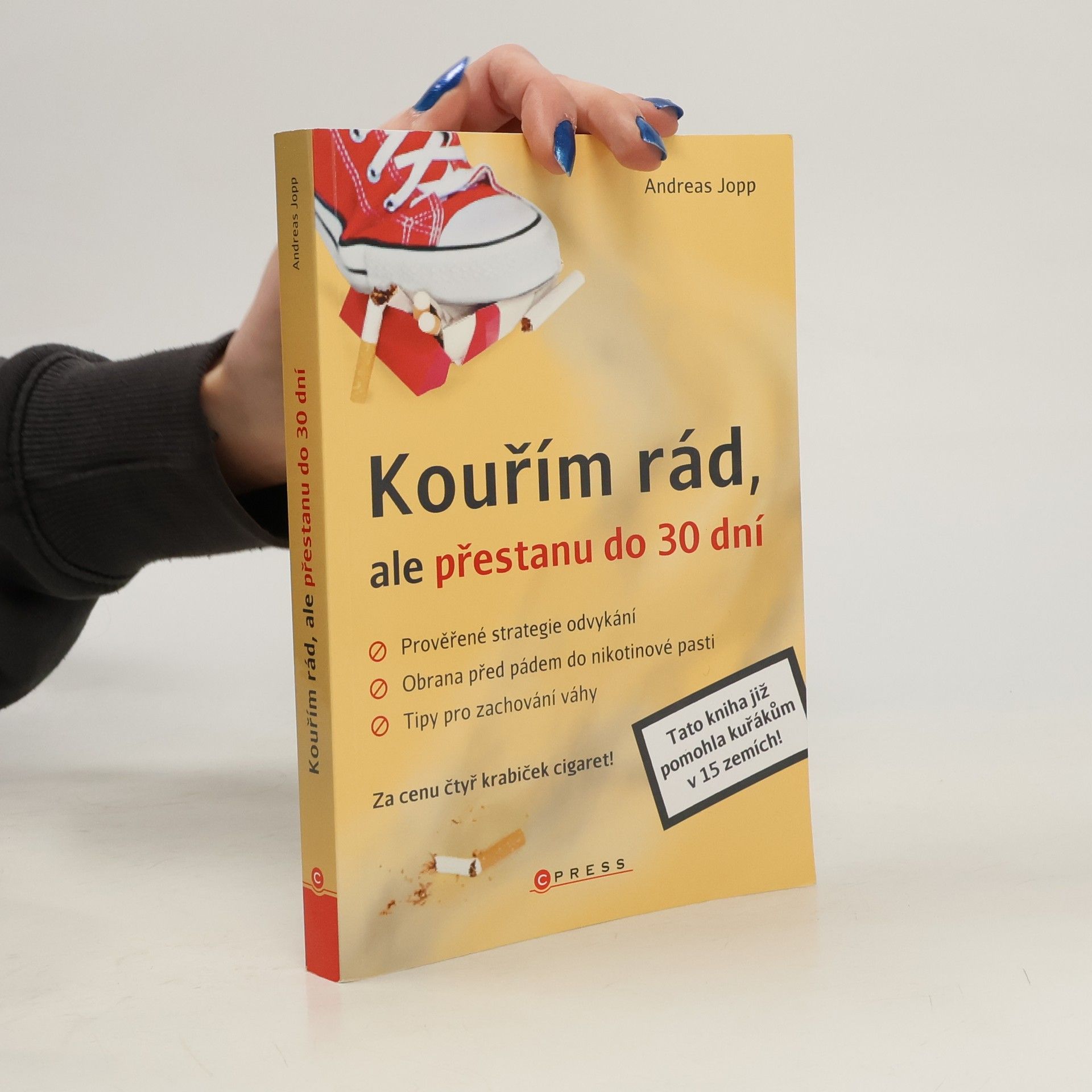 Andreas Jopp Kouřím rád, ale přestanu do 30 dní