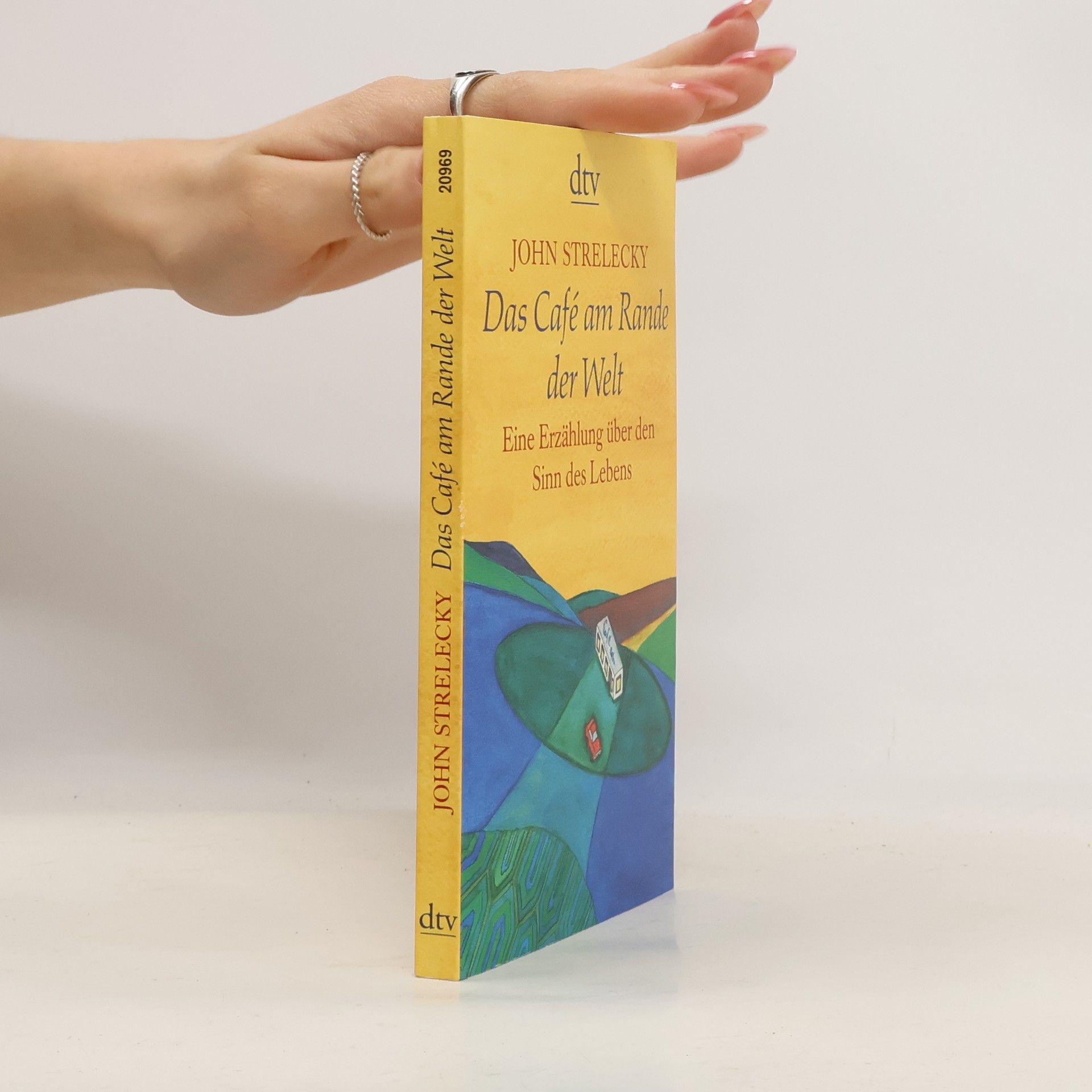 John Strelecky Das Café am Rande der Welt