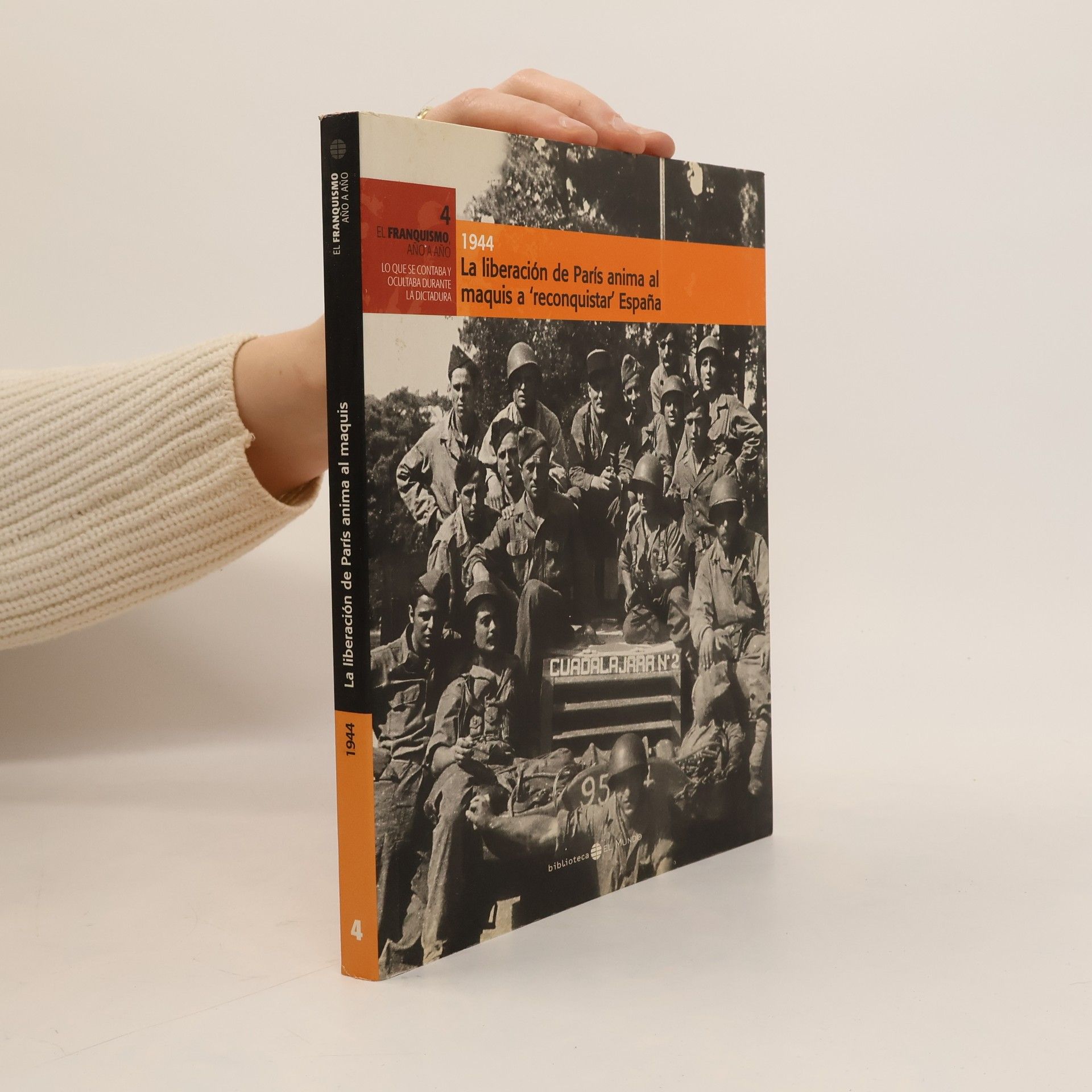 1944. La liberación de París anima al maquis a "reconquistar" España