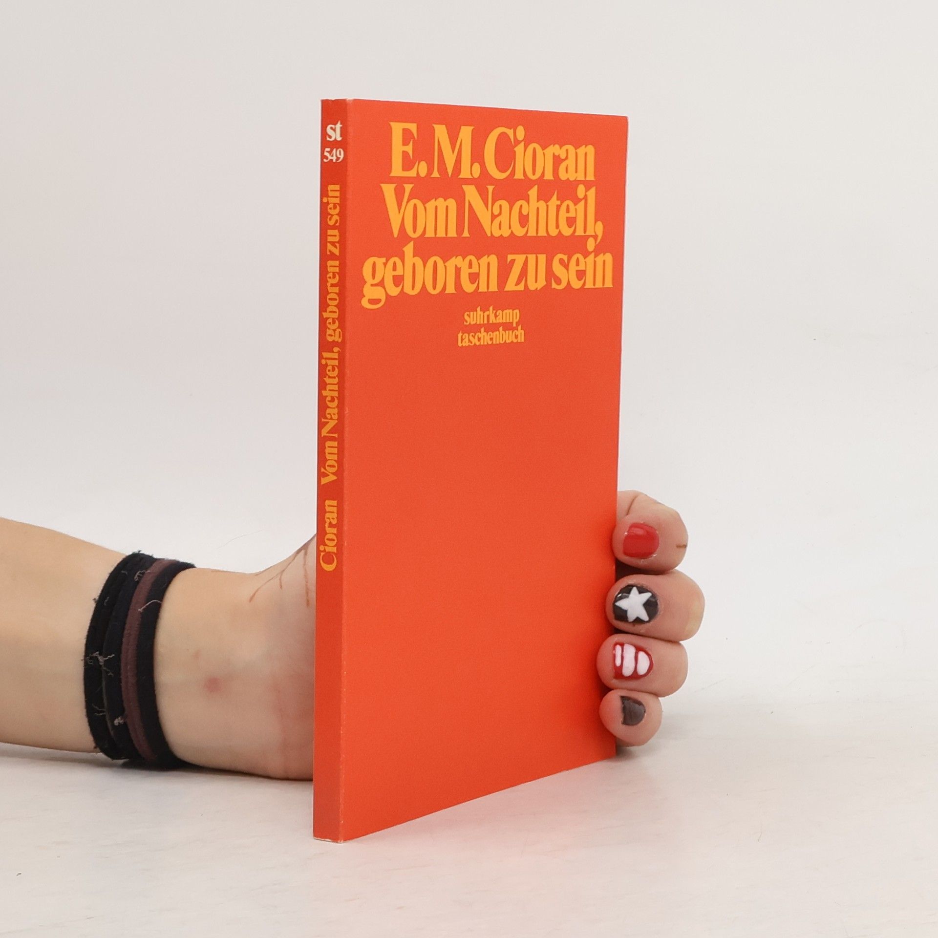 Emil M. Cioran Vom Nachteil, geboren zu sein.