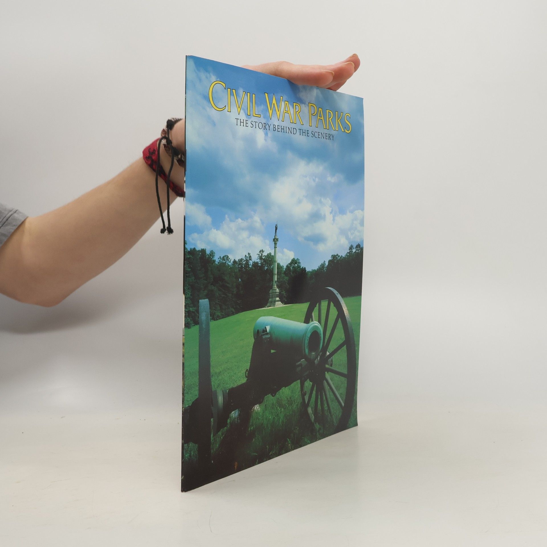 Kolektiv autorů Civil War Parks: The Story Behind the Scenery