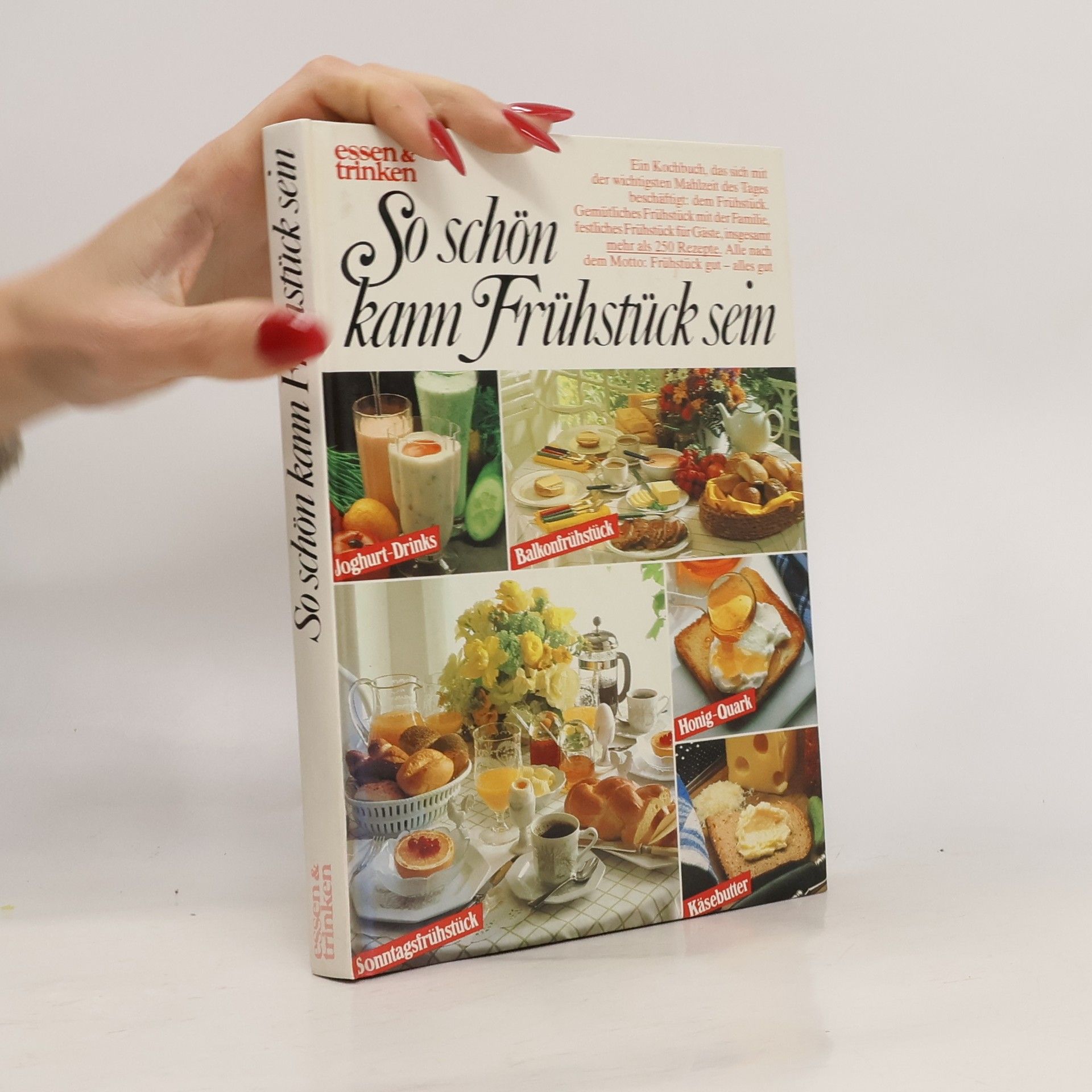 Autorenkollektiv So schön kann Frühstück sein