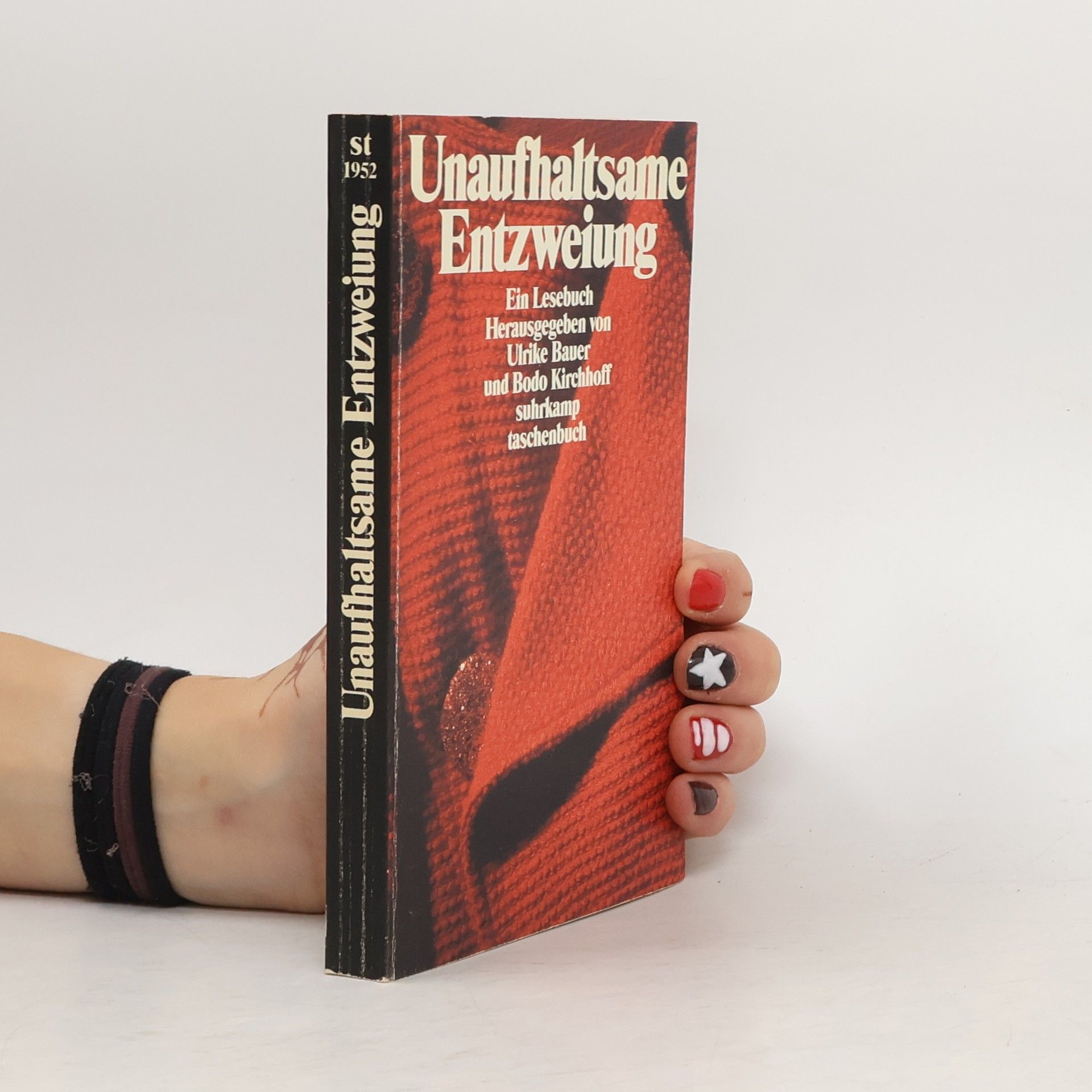 Ulrike Bauer Unaufhaltsame Entzweiung