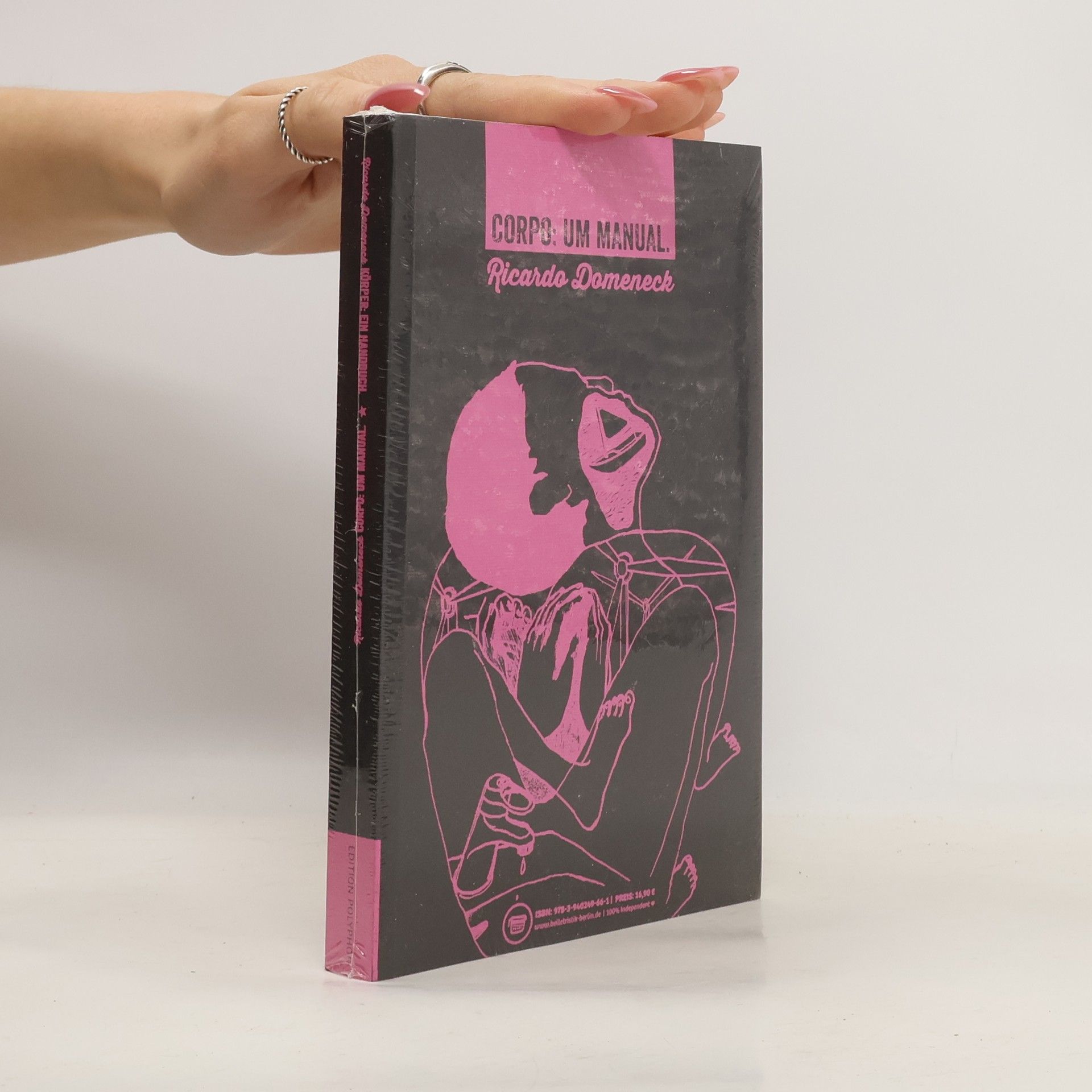 Ricardo Domeneck Körper: ein Handbuch.