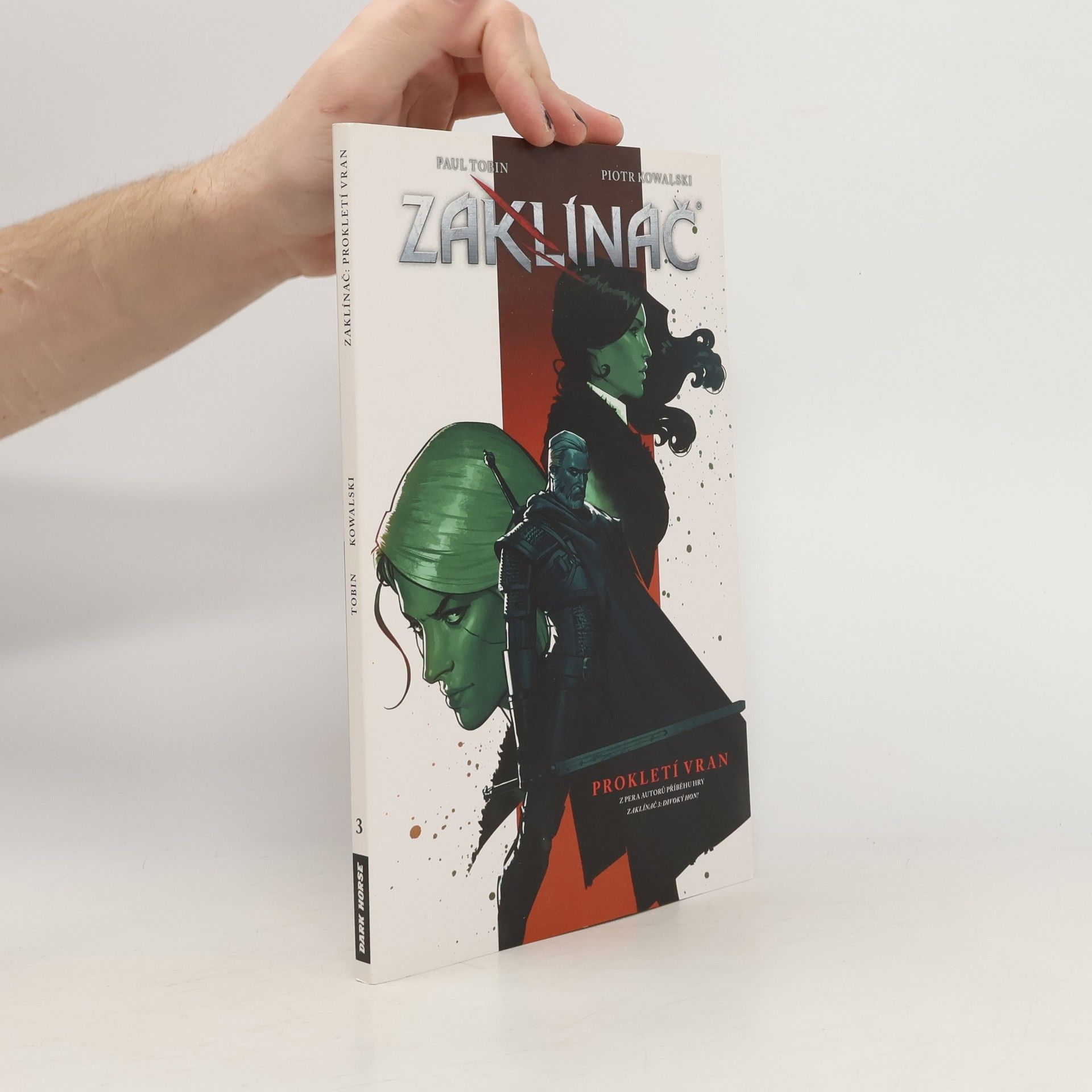 Paul Tobin Zaklínač. Díl 3. Prokletí vran