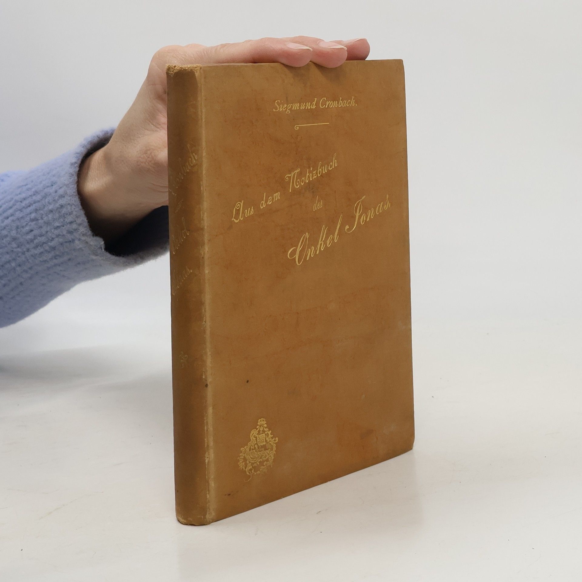 Siegmund Cronbach Aus dem Notizbuch des Onkel Jonas