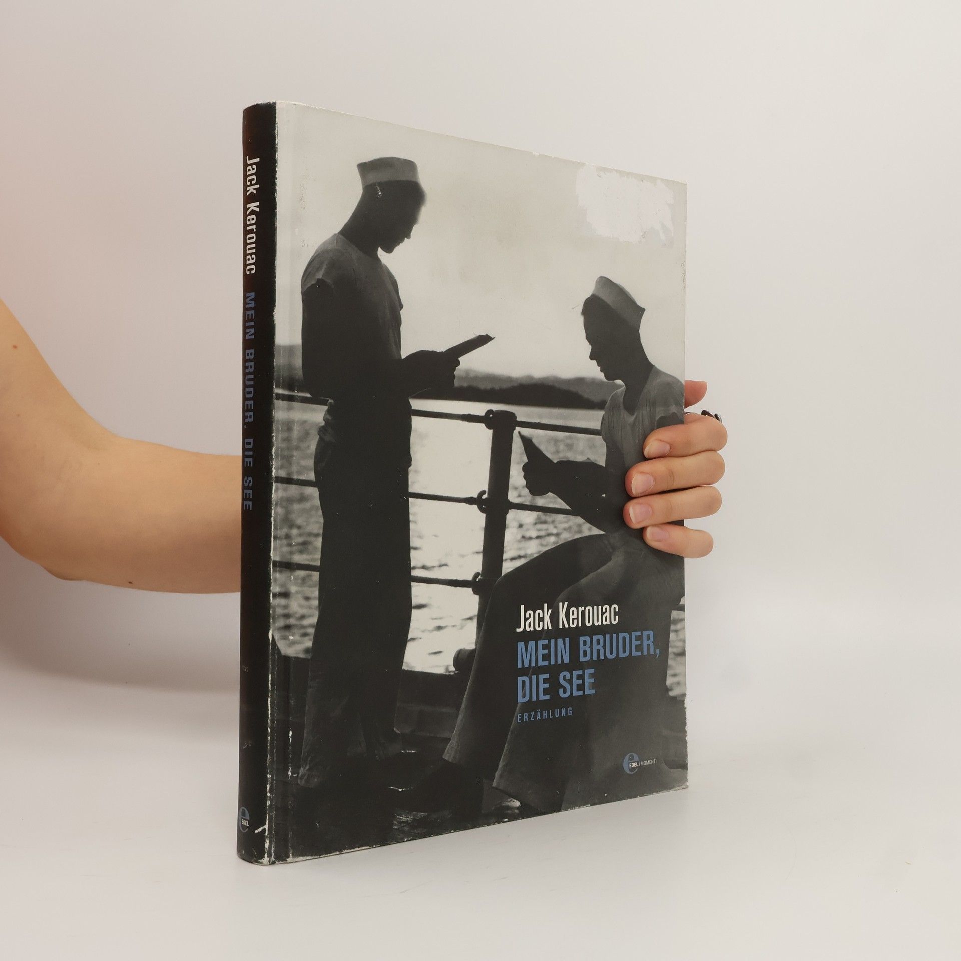 Jack Kerouac Mein Bruder, die See