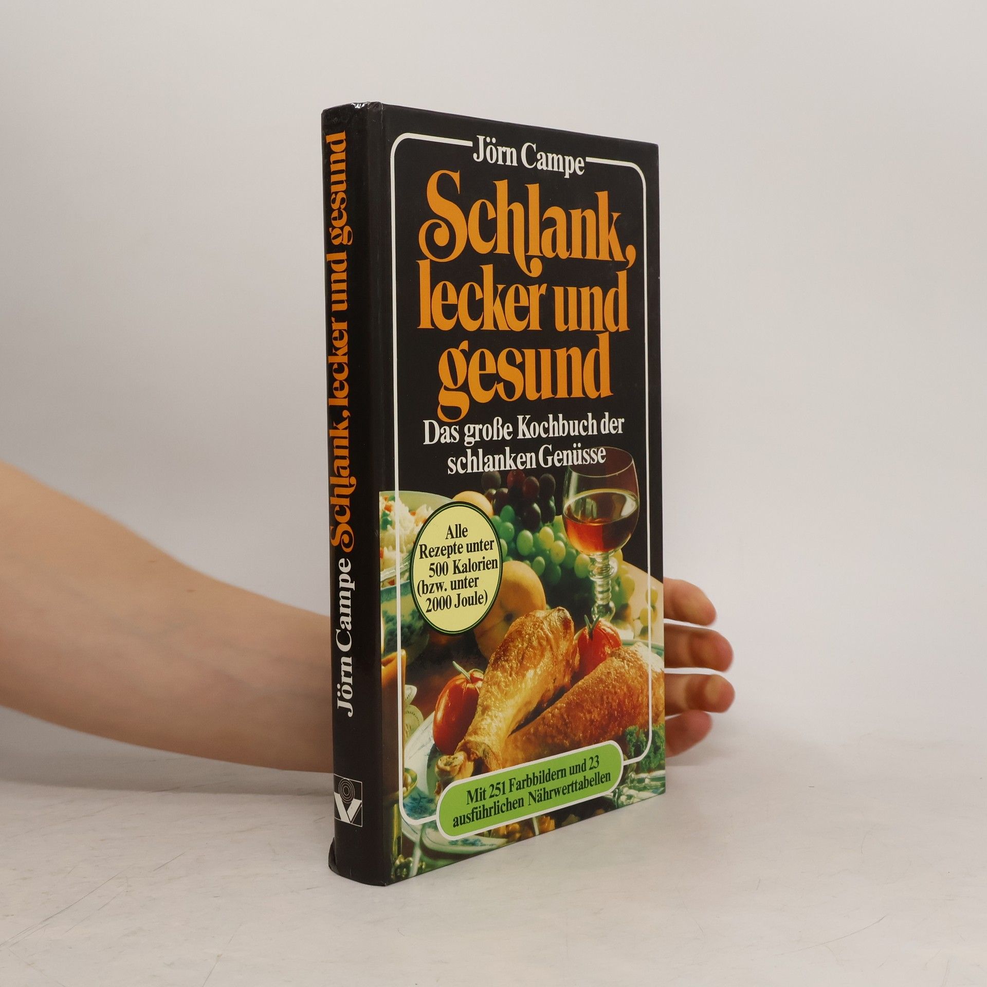 Jörn Campe Schlank, lecker und gesund