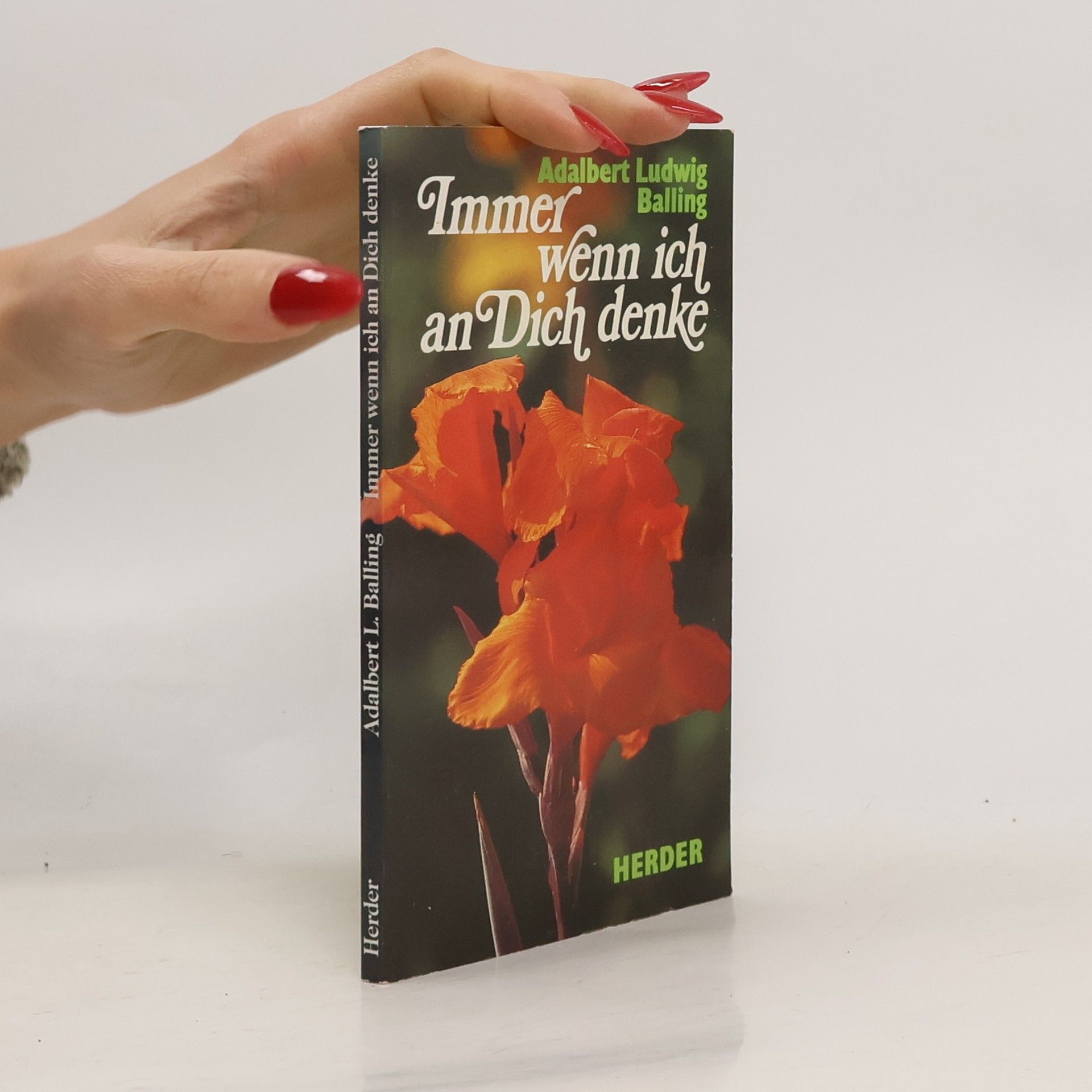 Adalbert Ludwig Balling Immer wenn ich an dich denke