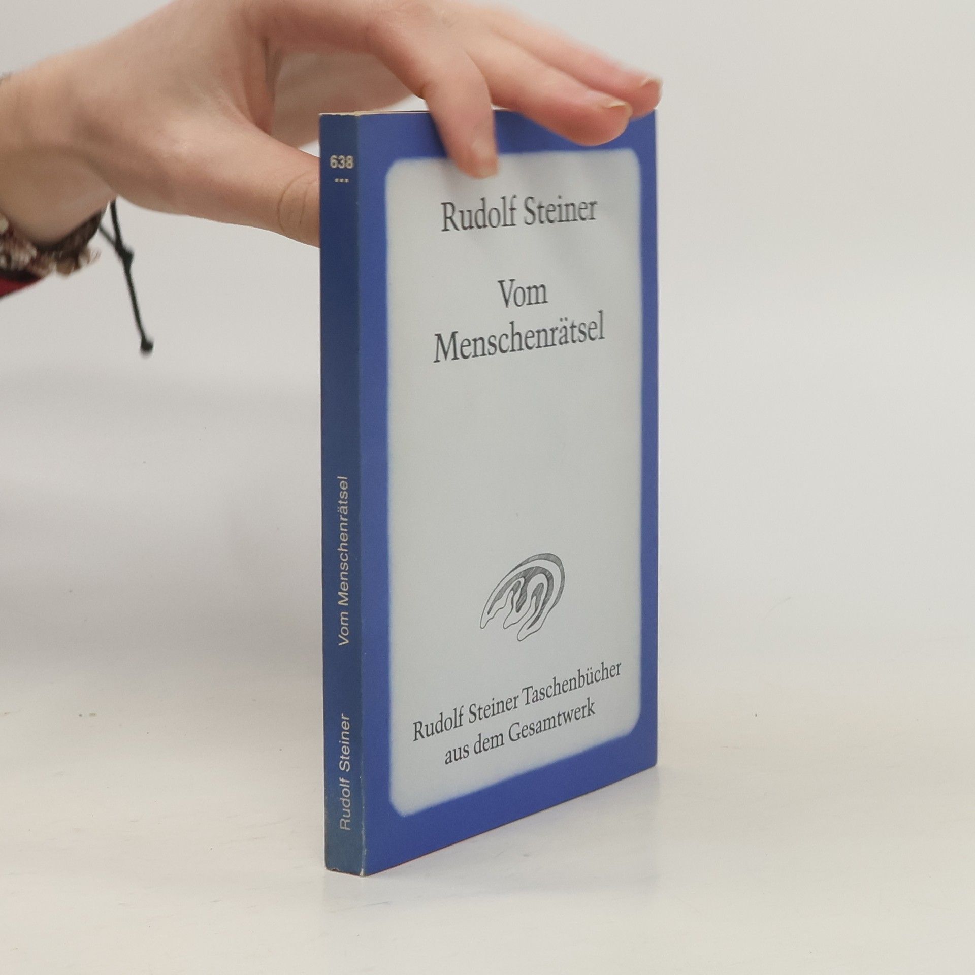 Rudolf Steiner Vom Menschenrätsel