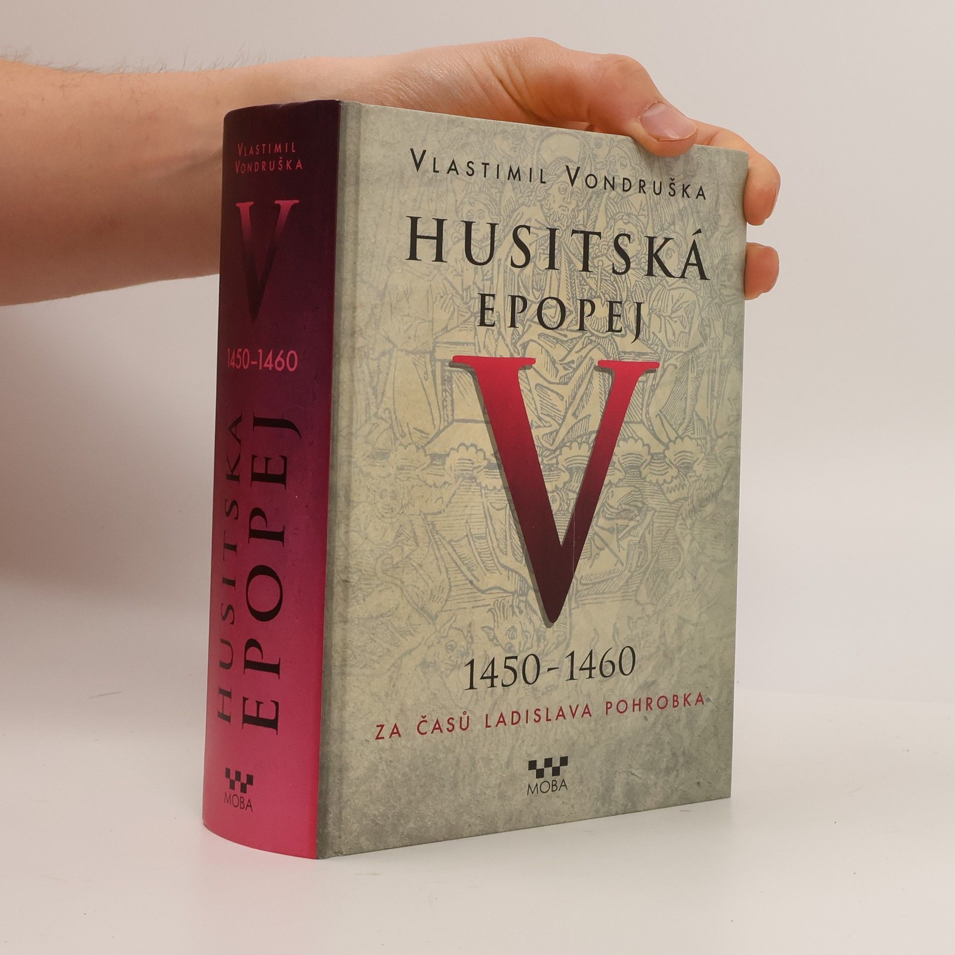 Vlastimil Vondruška Husitská epopej V.