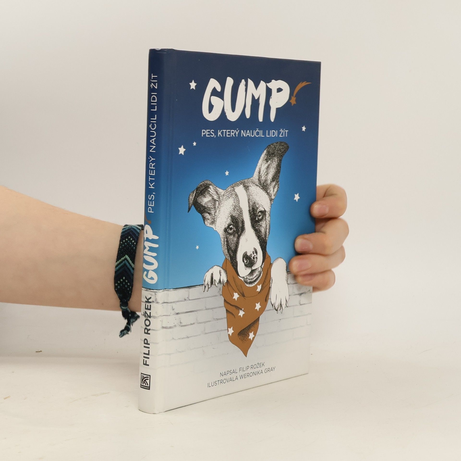 Filip Rožek Gump. Pes, který naučil lidi žít