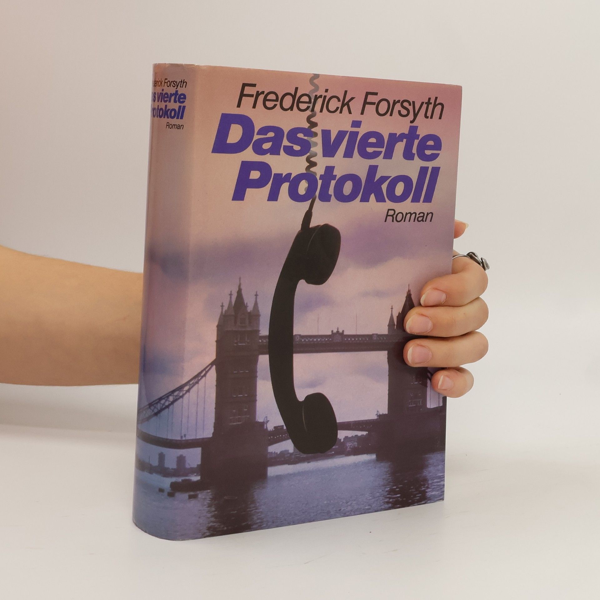 Frederick Forsyth Das vierte Protokoll