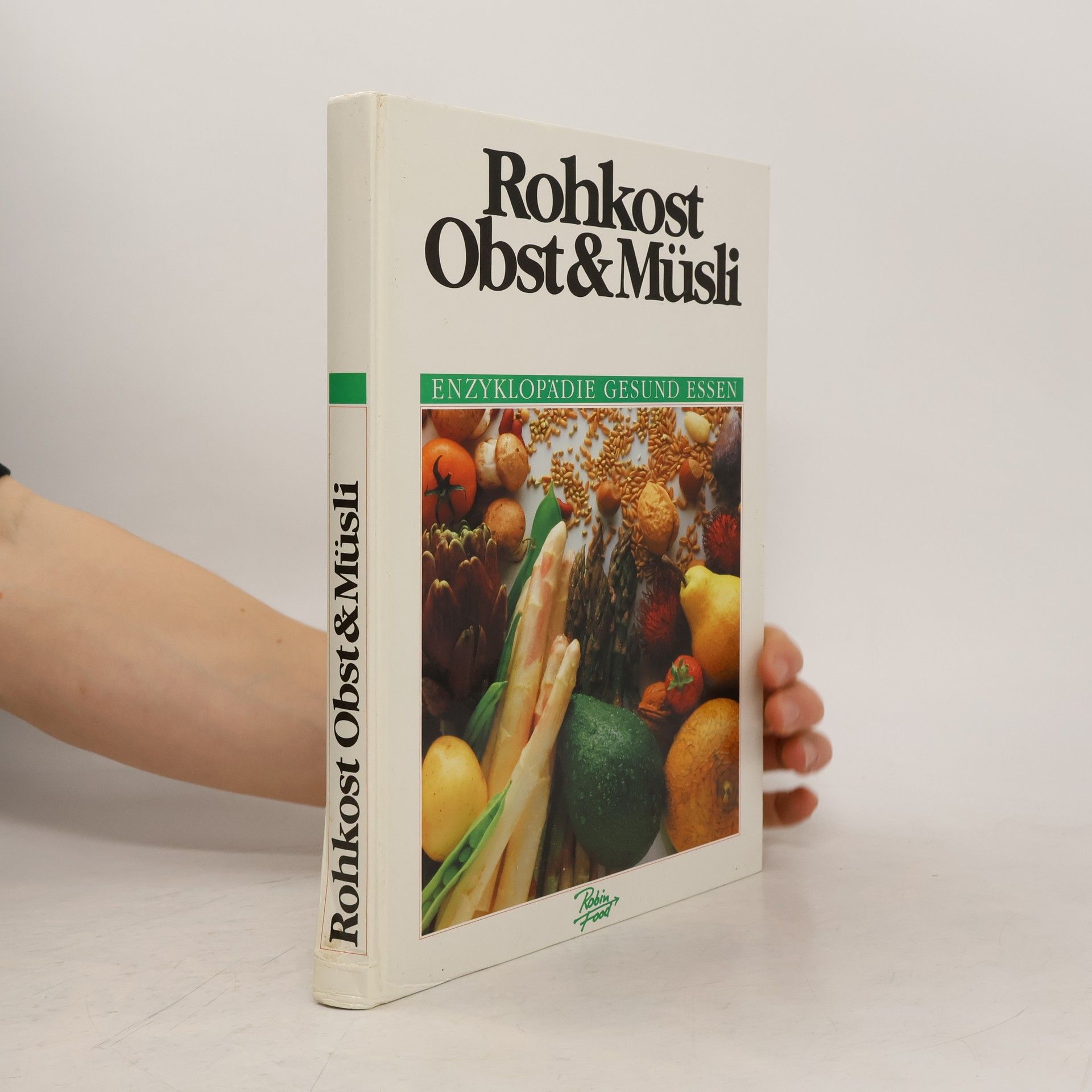 Collectif d'auteurs Rohkost Obst & Müsli