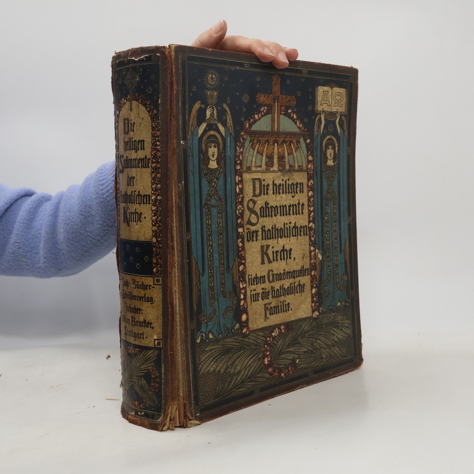 Anton Steeger Die heiligen Sakramente der katholischen Kirche