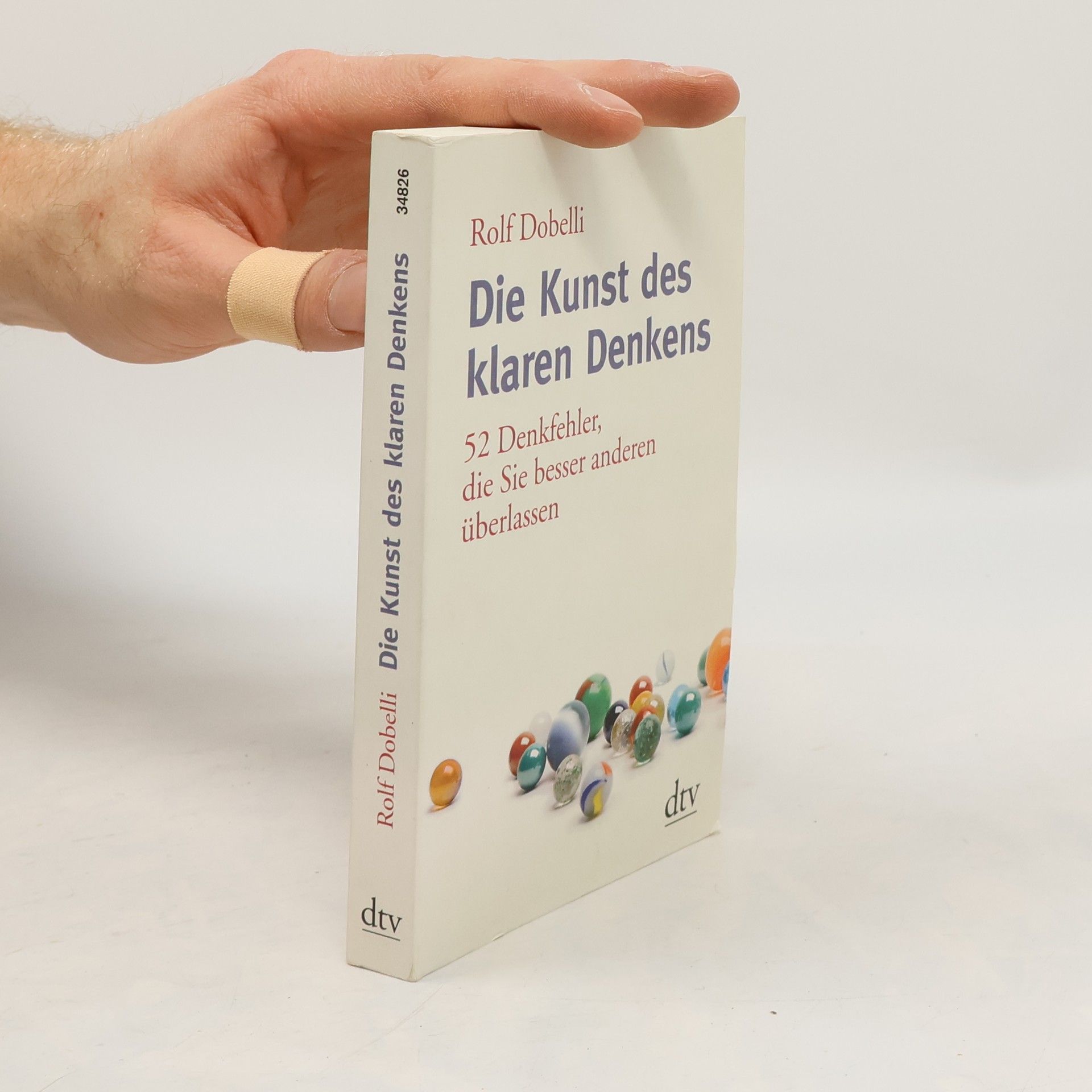 Rolf Dobelli Die Kunst des klaren Denkens