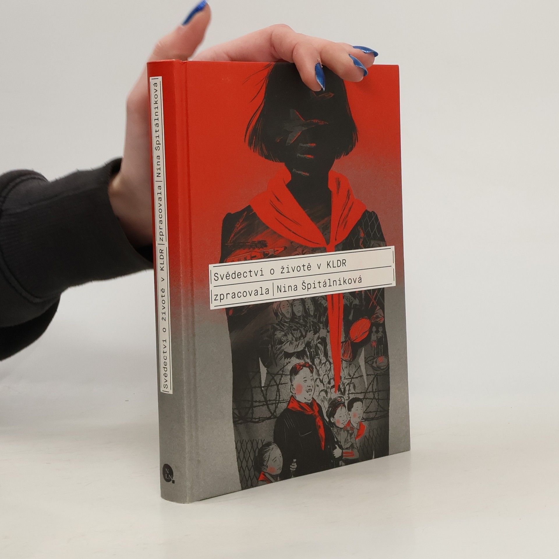 Nina Špitálníková Svědectví o životě v KLDR