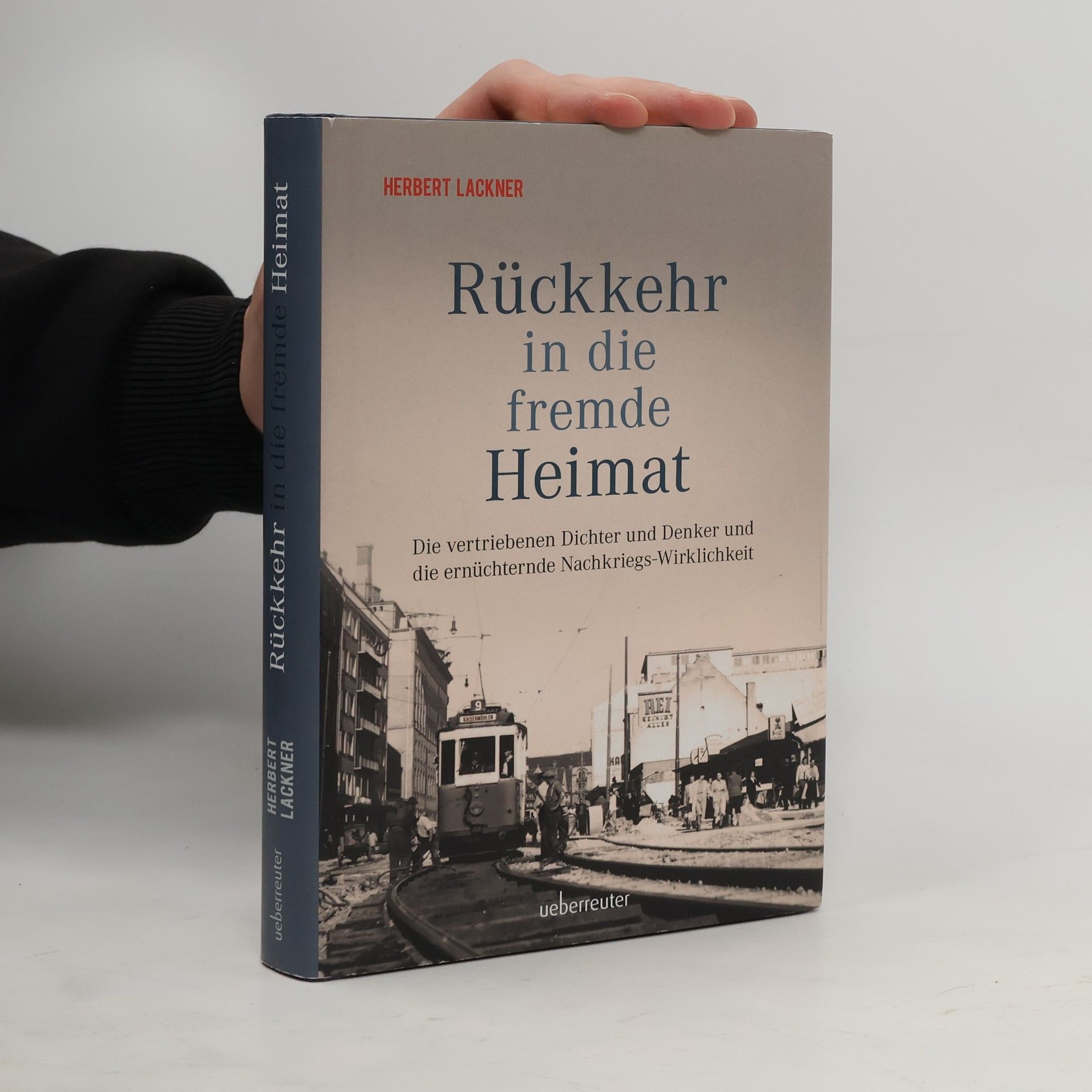 Herbert Lackner Rückkehr in die fremde Heimat